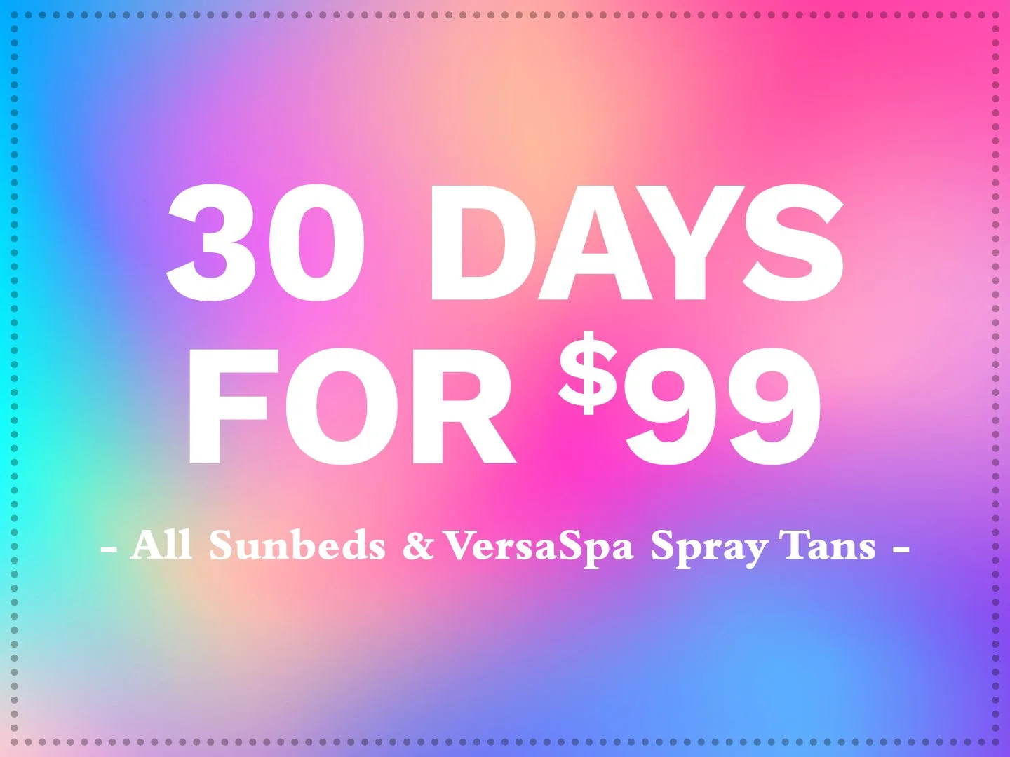 30 Days of Tanning for $99