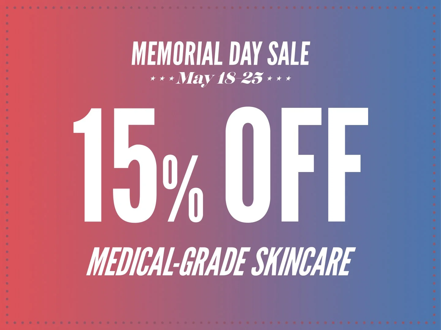 15% Off Medical-Grade Skincare