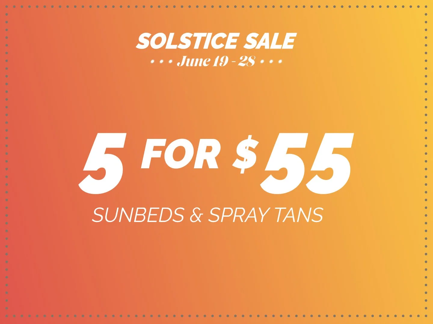 5 for $55 Sunbeds or Spray Tans