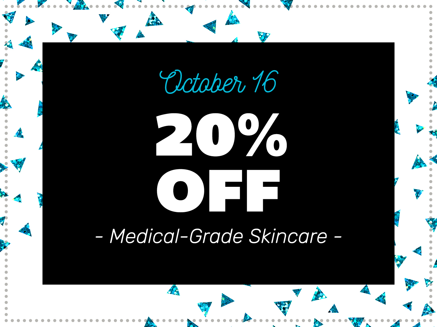 20% Off Medical-Grade Skincare