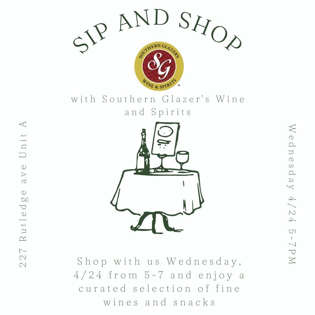 We're welcoming Souther Glazer's back this Wednesday for our April Sip &amp; Shop! Be sure to stop by from 5-7PM!