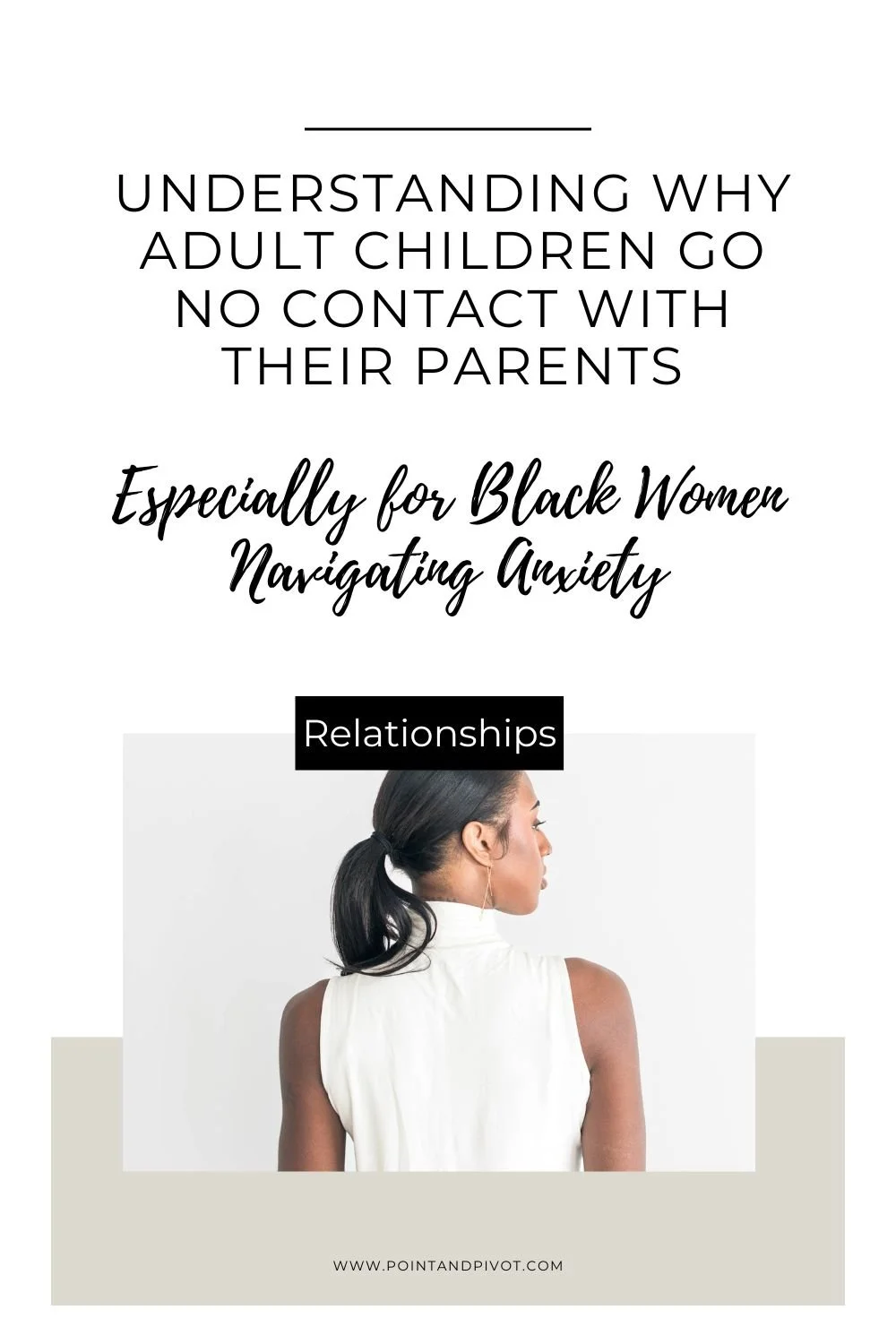 Dealing with Family Estrangement: Why Adult Children Go No Contact