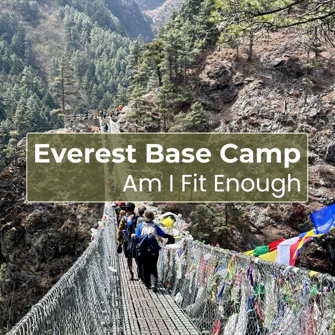 Am I Fit Enough for the Everest Base Camp Trek?