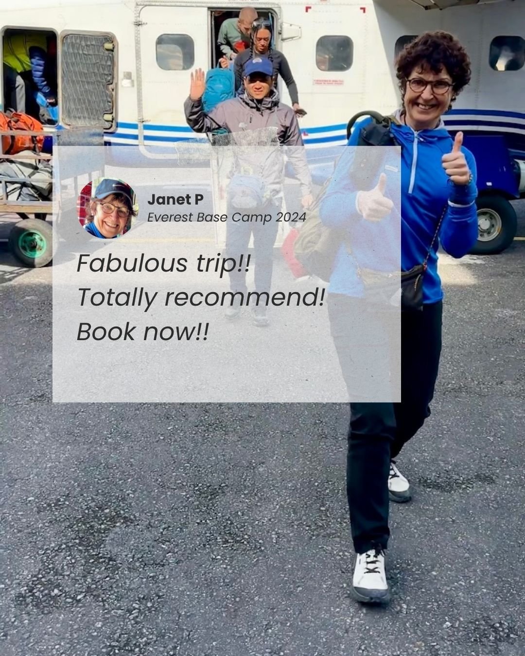 Everest Base Camp 24 Janet P Testimonial