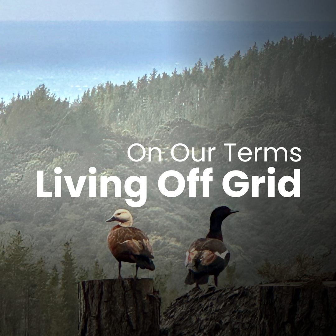 Off-Grid: Choosing Our Own Terms