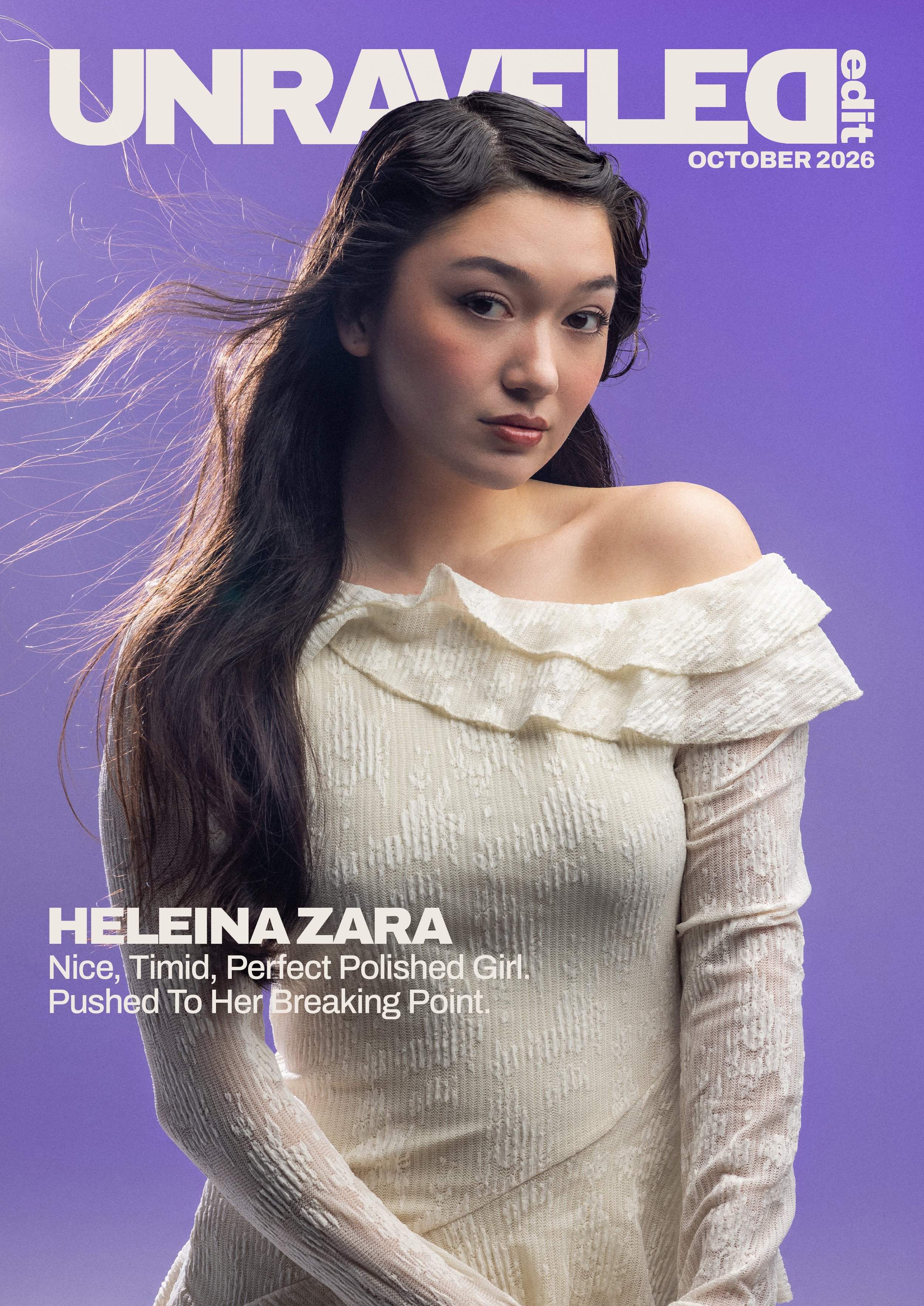 Heleina Zara: Nice, Timid, Perfect Polished Girl. Pushed To Her Breaking Point.