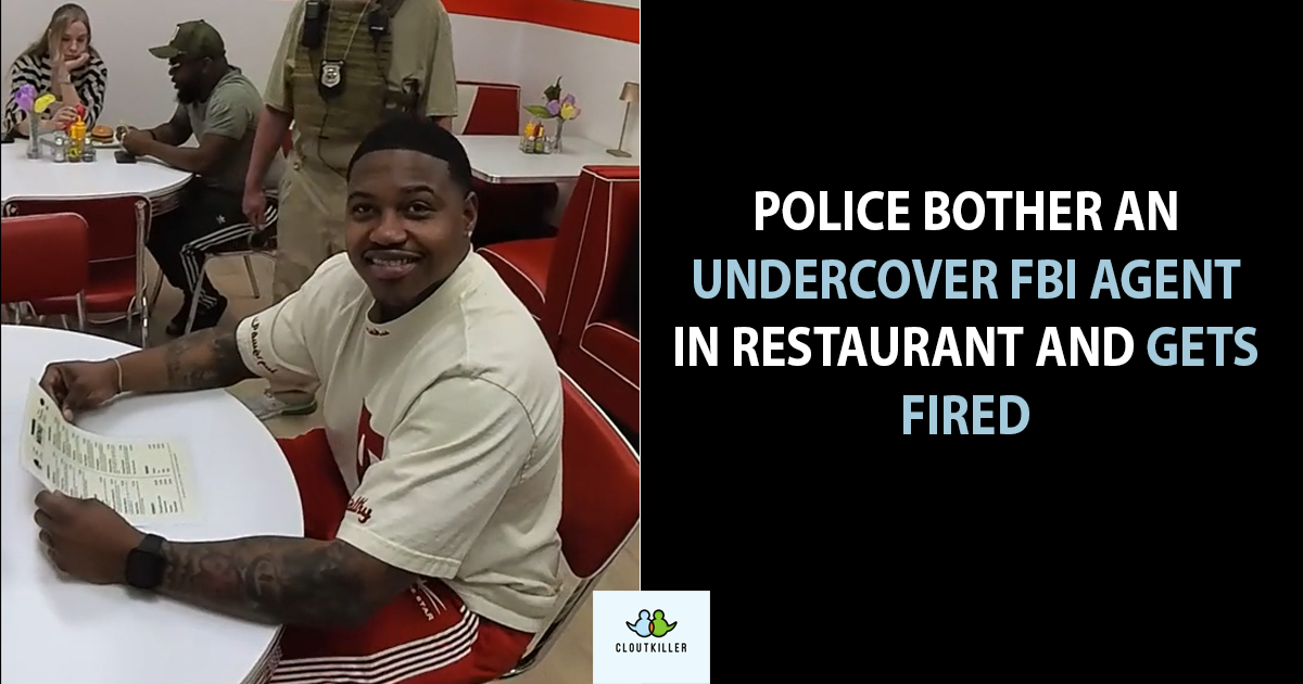 POLICE BOTHER AN UNDERCOVER FBI AGENT IN RESTAURANT AND GETS FIRED