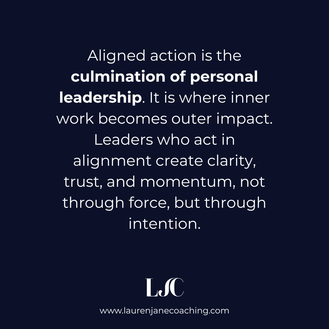 Aligned Action: Turning Inner Leadership into Meaningful, Sustainable Results