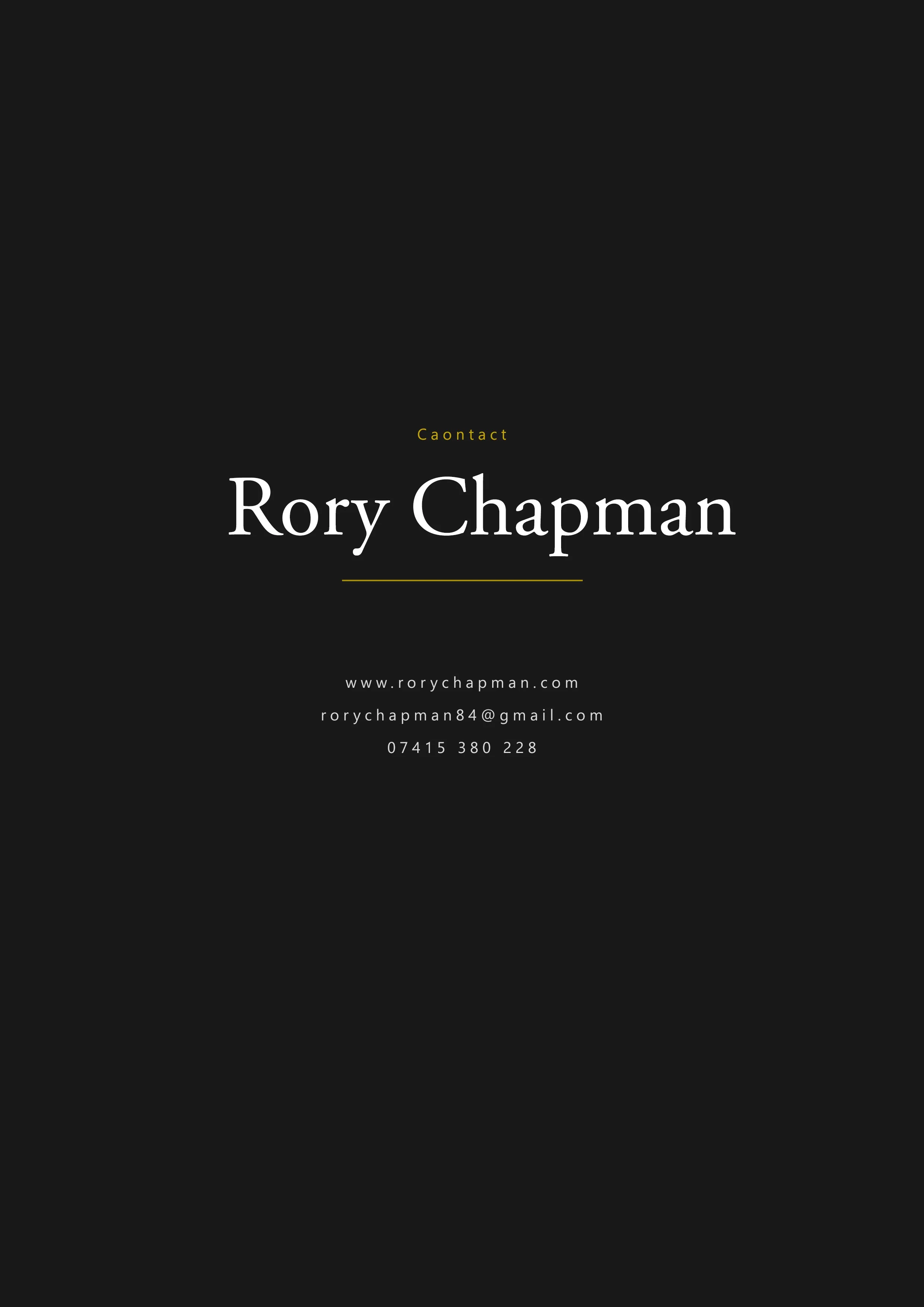 A minimalist contact card with a black background featuring the name Rory Chapman in large white serif font, the word 'Contact' in small yellow font above the name, a yellow line below the name, and contact details including a website, email, and phone number in white.