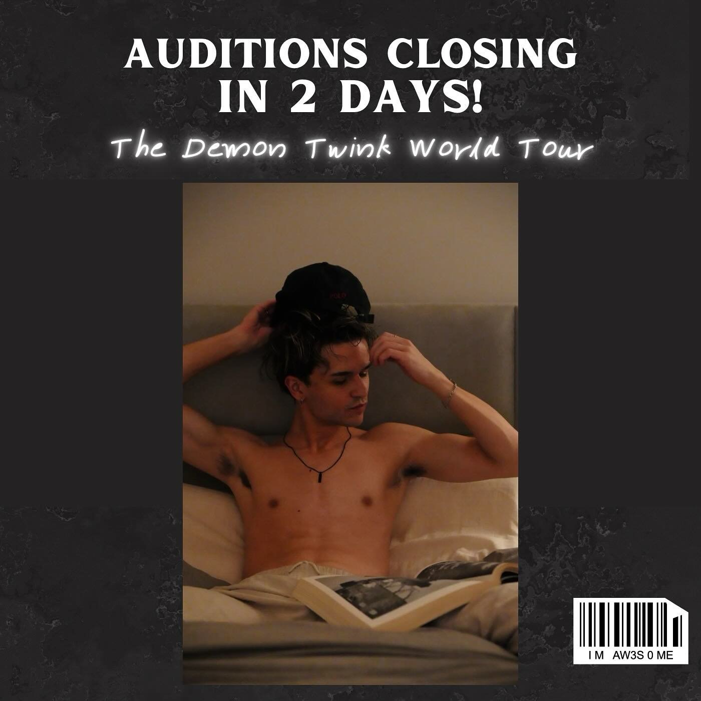 There&rsquo;s only two days left to get your audition application for THE DEMON TWINK WORLD TOUR in!!

Have you ever wanted to be Beyonce? Or a dancer on a world tour? Or the music manager for a megalomaniac Aussie twink? Here&rsquo;s your chance!
 
