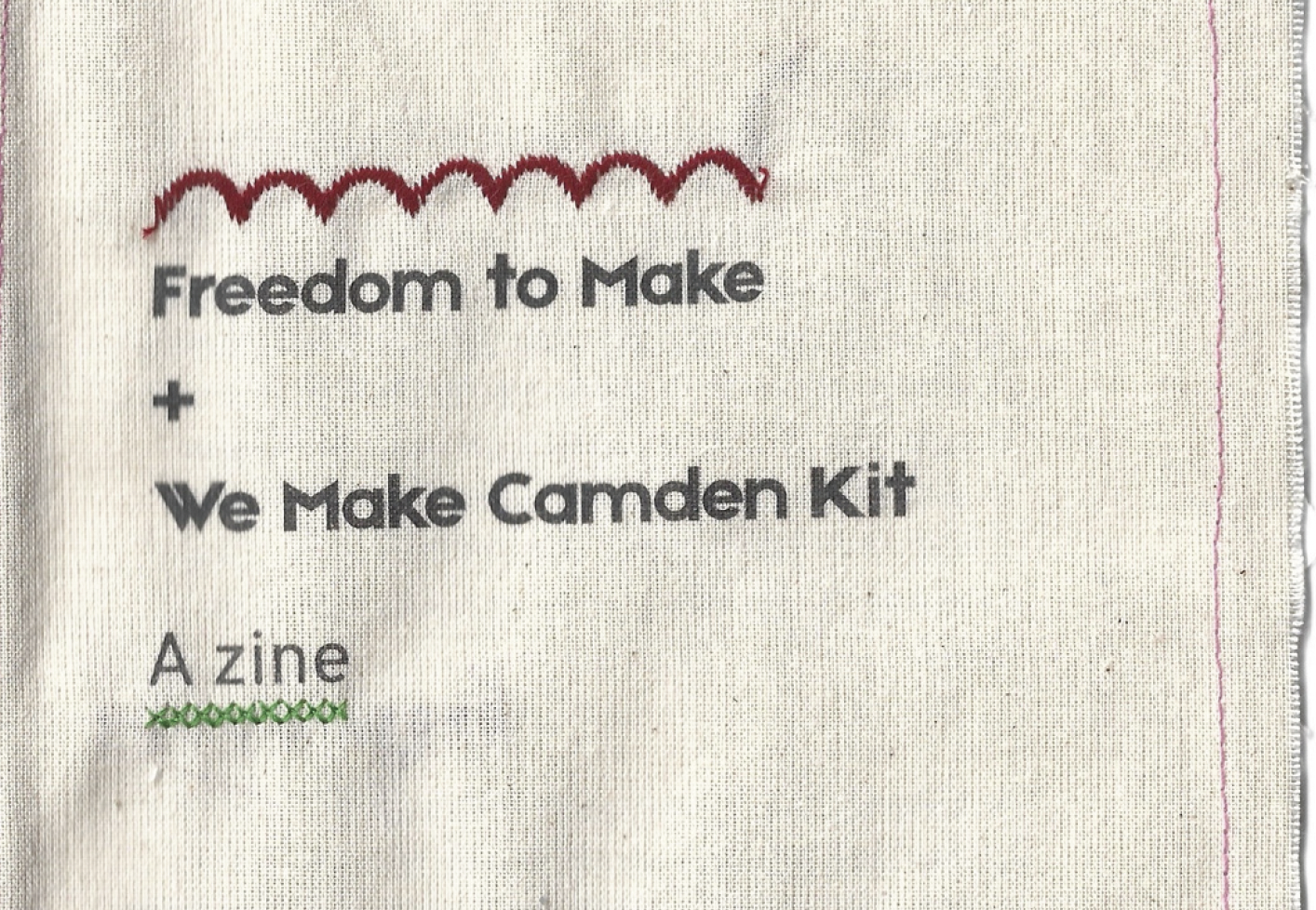 Freedom to Make + We Make Camden Zine