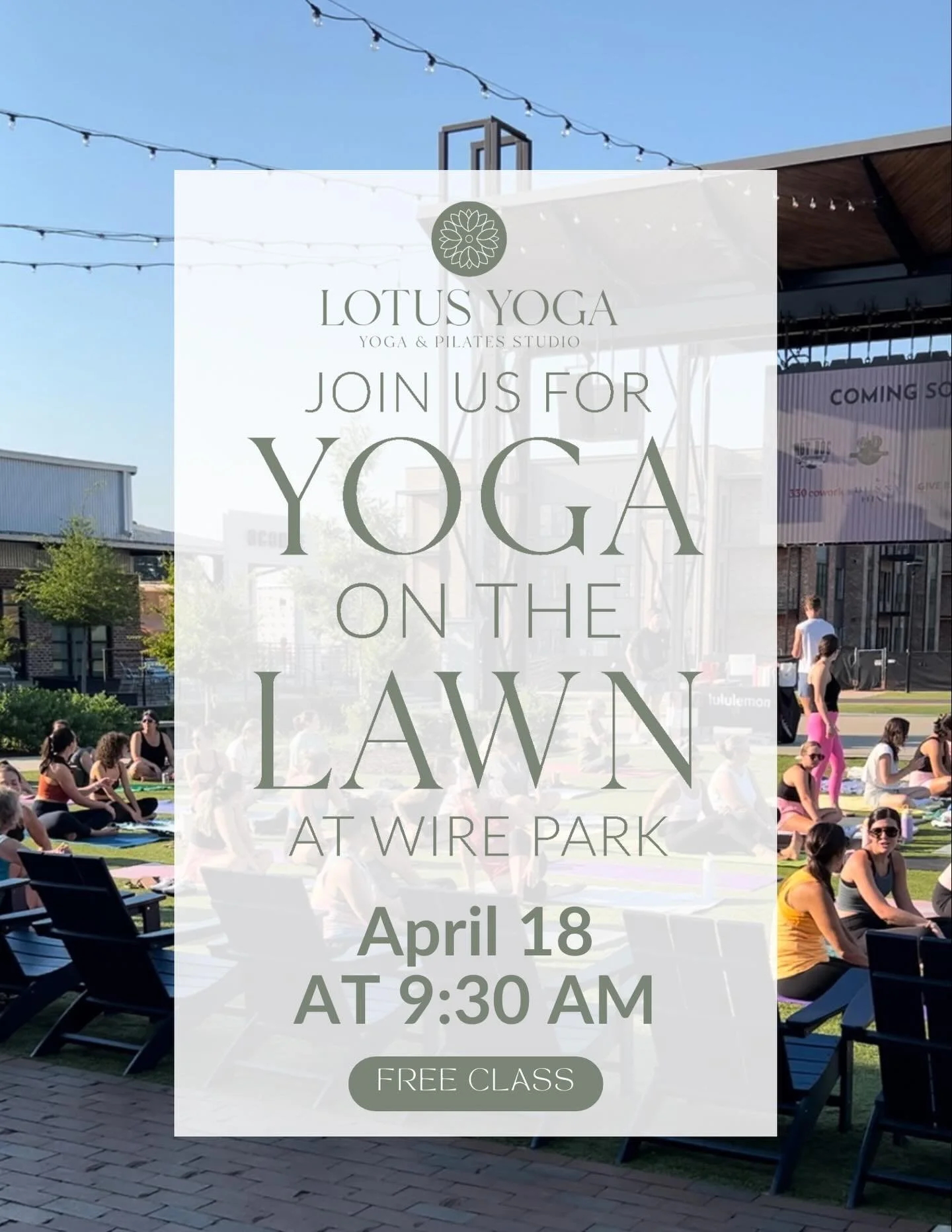 Join us for Yoga on the Lawn at @wirepark. This Saturday at 9:30AM. Bring a mat, towel or blanket and a friend.

#lotusyogaandpilates #wirepark #watkinsvillega #yogaonthelawn