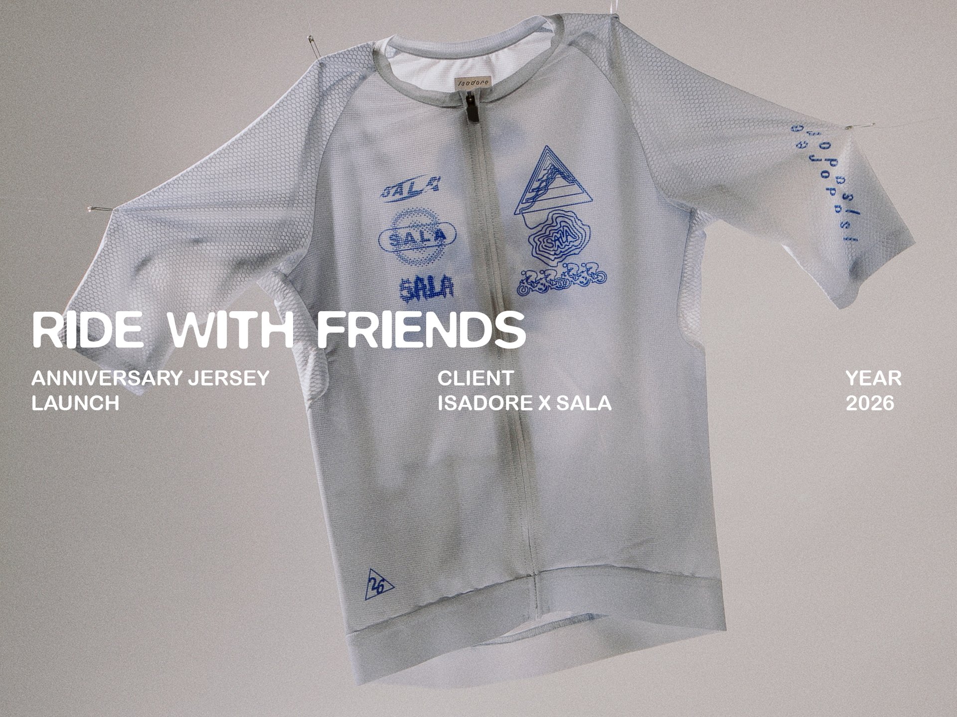RIDE WITH FRIENDS - SALA X ISADORE
