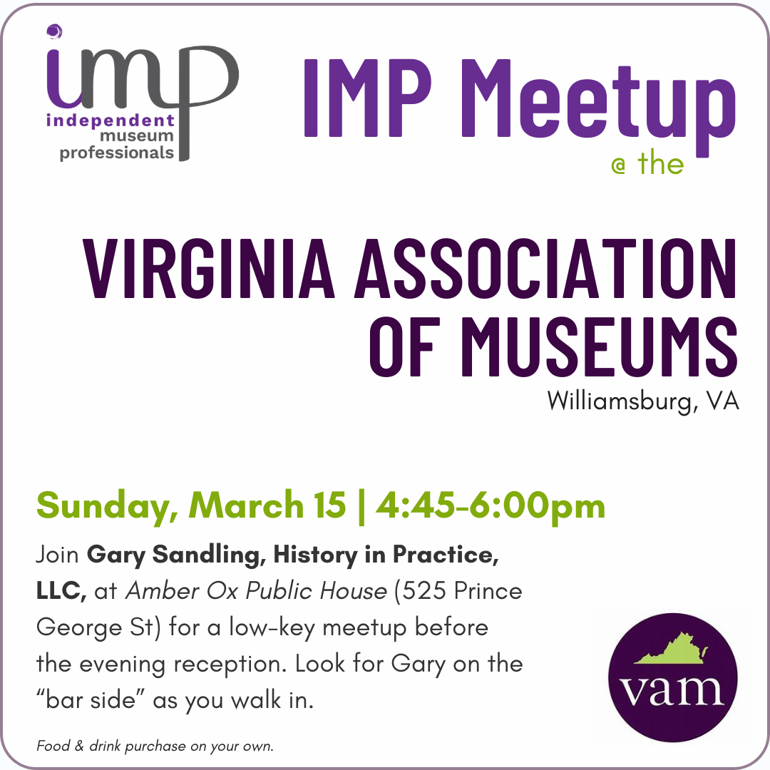 IMP Meetup @ Virginia Association of Museums