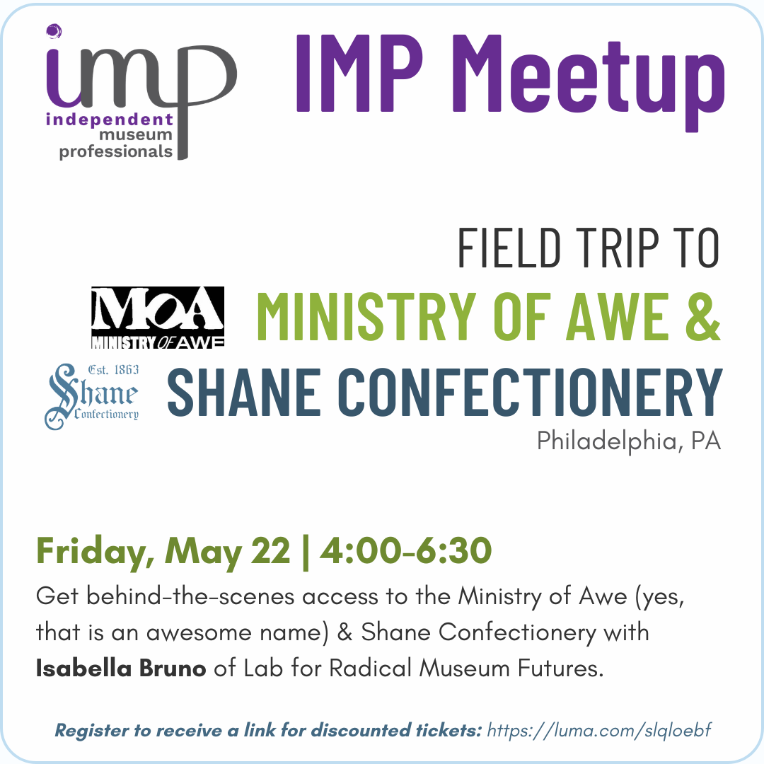 IMP Meetup Field Trip to Ministry of Awe &amp; Shane Confectionery, Philadelphia PA