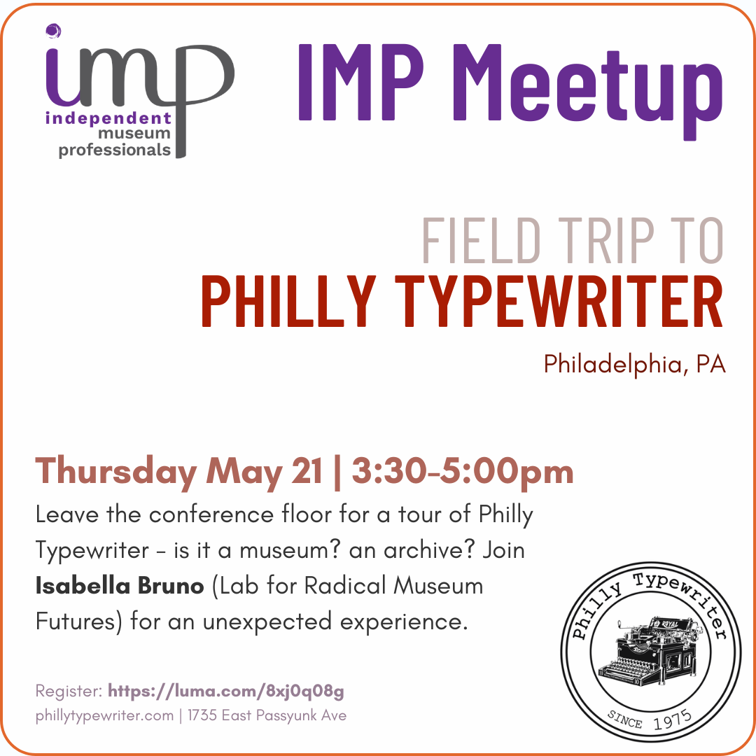 IMP Meetup Field Trip to Philly Typewriter, Philadelphia, PA