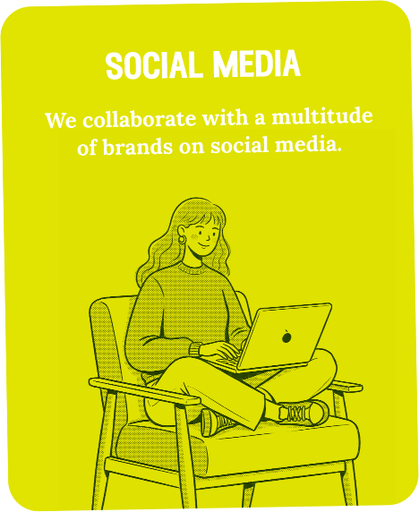 Yellow poster with black line drawing of a woman sitting cross-legged on a chair, working on a laptop. Text reads: 'SOCIAL MEDIA. We collaborate with a multitude of brands on social media.'