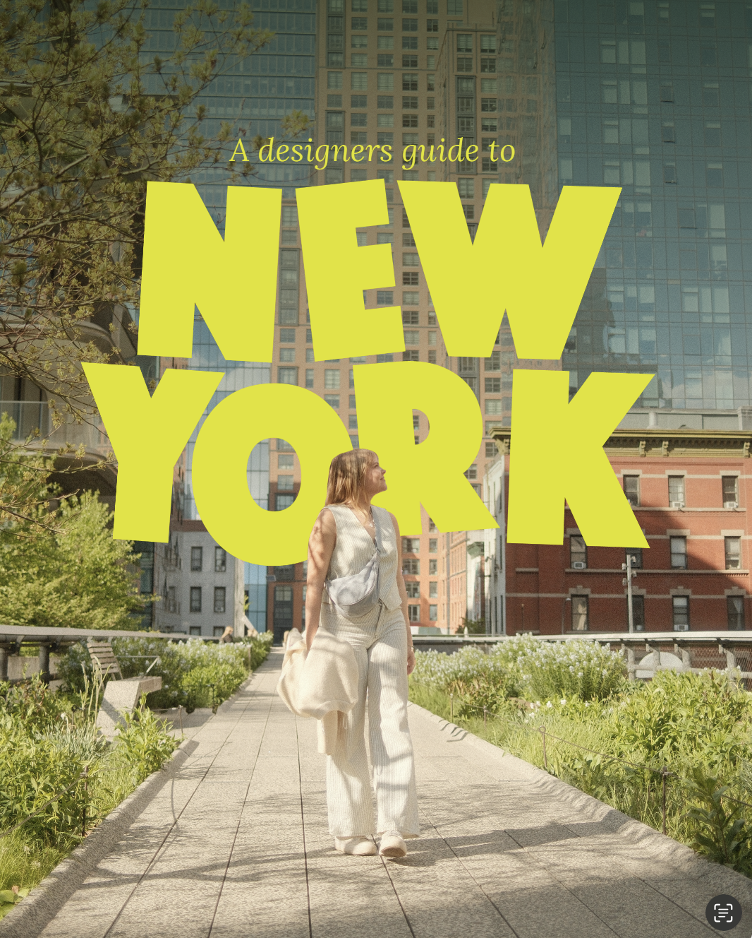 A woman walking in a park in New York City with tall buildings in the background, large yellow text reading 'New York', and smaller yellow text above that saying 'A designers guide to'.