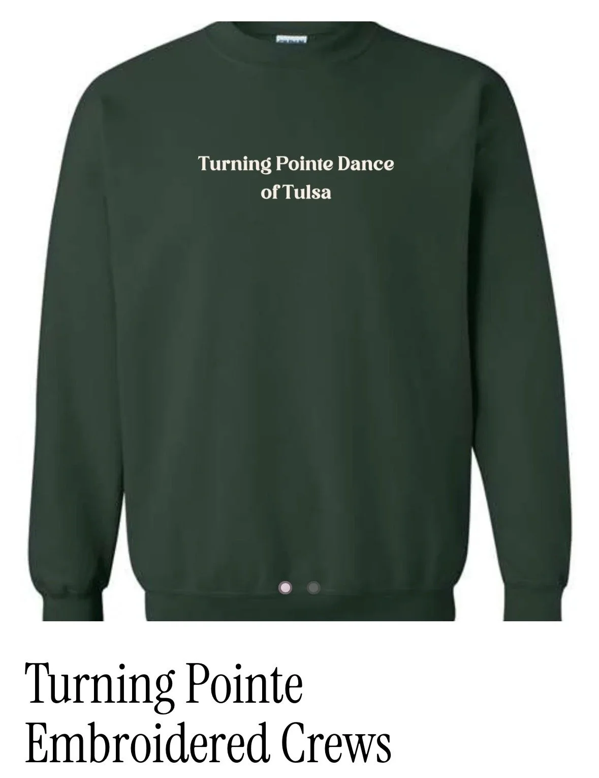 Turning Pointe Embroidered Crews