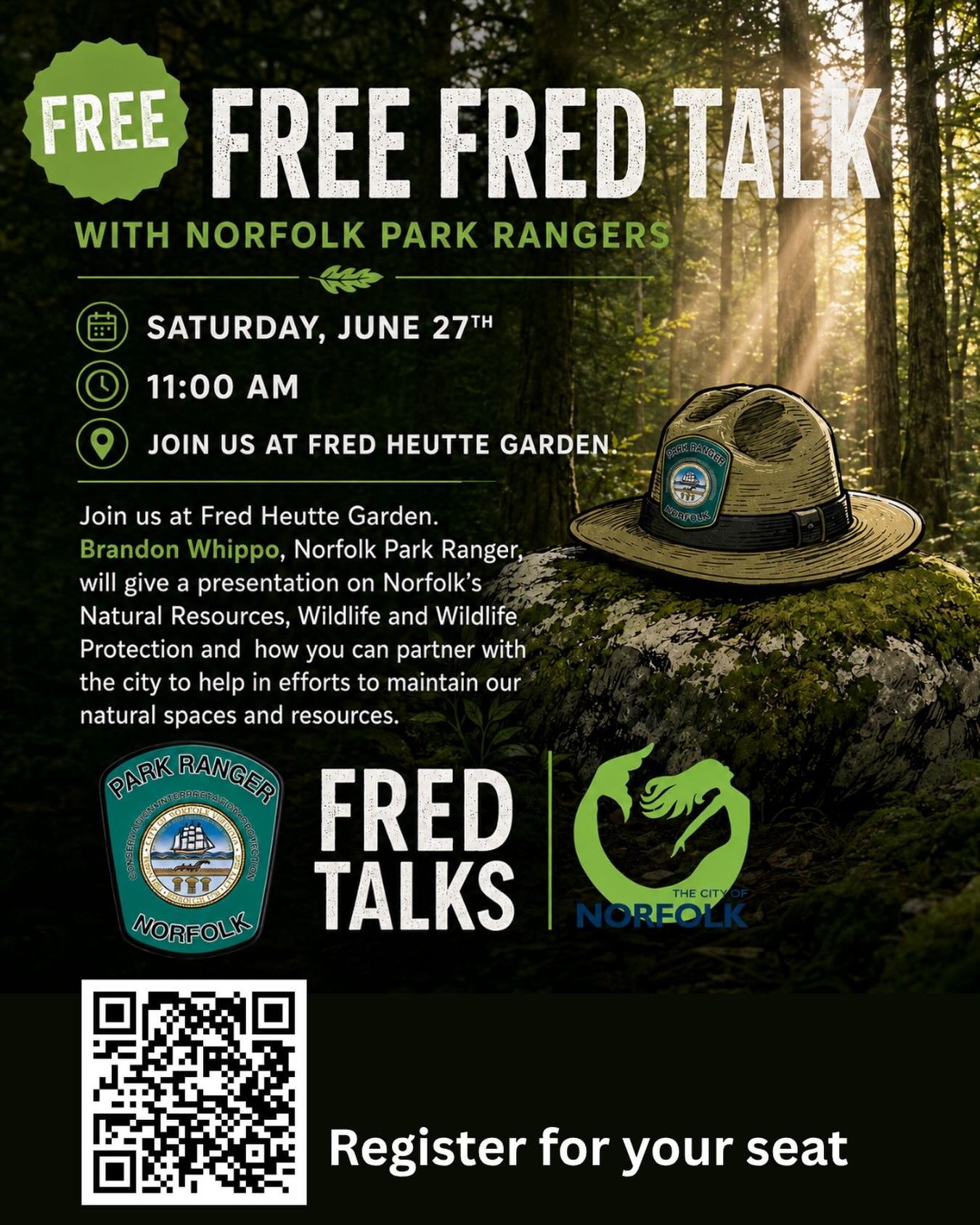 Join us for a free Fred Talk on Saturday, June 27th at 11am. Norfolk Park Ranger Brandon Whippo is going to present on @cityofnorfolkva Park Ranger program. Come learn all about the Park Ranger Program and what Norfolk does to protect wildlife and ou
