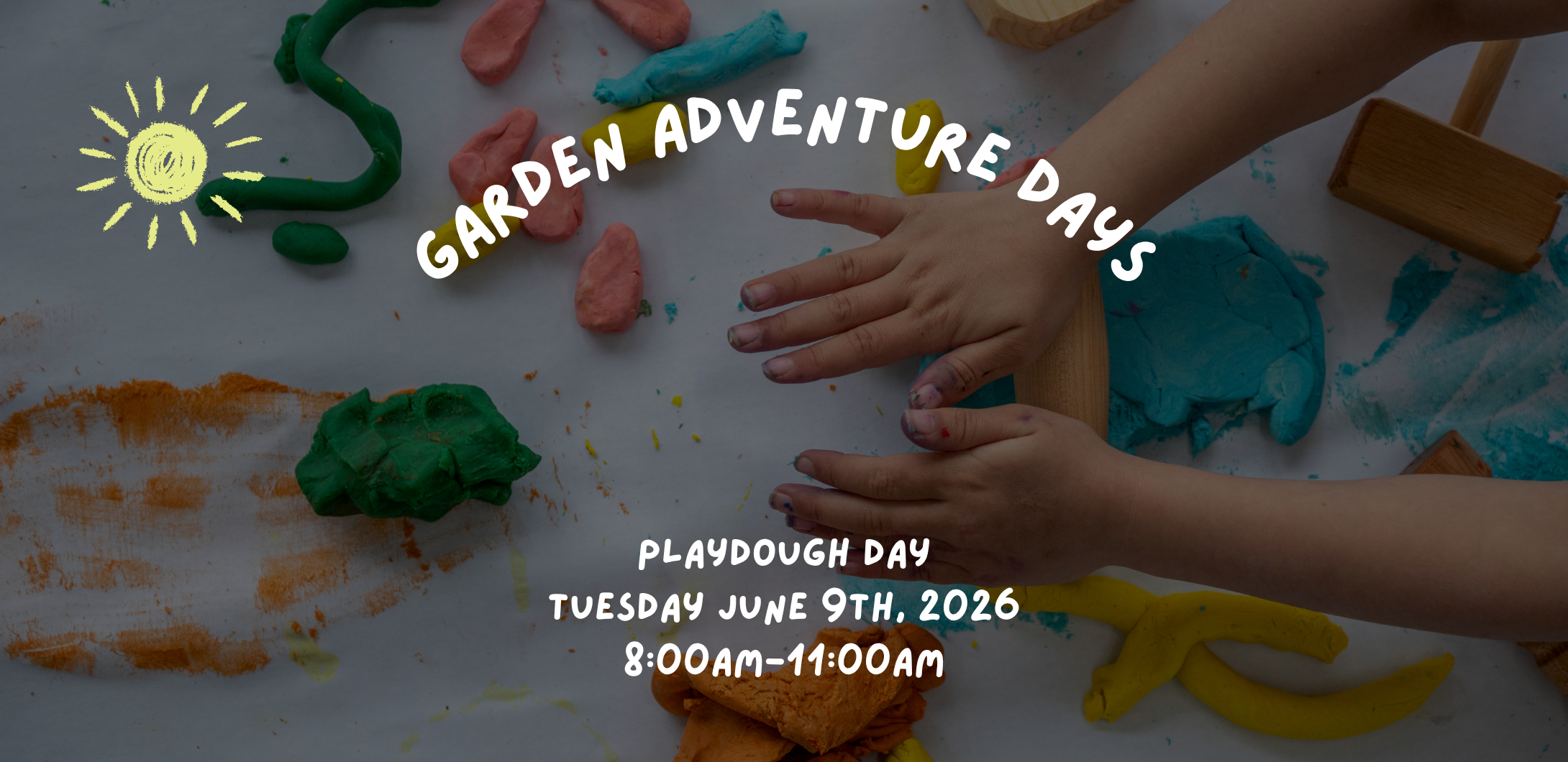 Garden Adventure Days - June 9th (Playdough Day) 