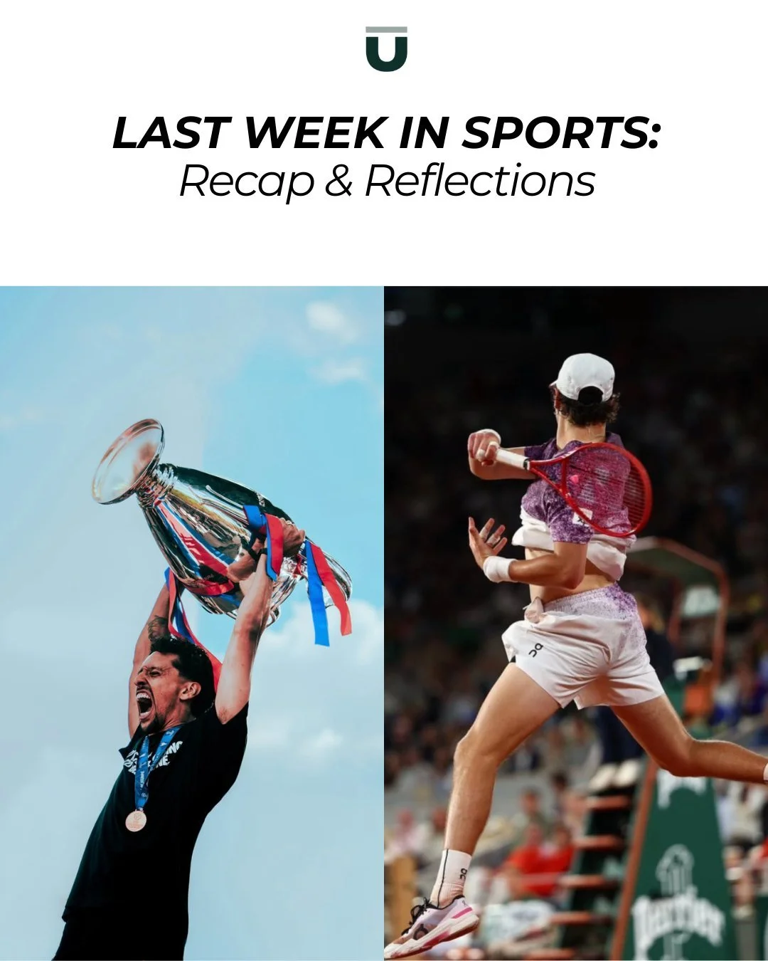 LAST WEEK IN SPORTS | From a repeat victory for Paris St. Germaine to an impressive French Open performance from 19-year-old Jo&atilde;o Fonseca, here's are some exciting happenings from the last week in sports and our reflections from each inspiring