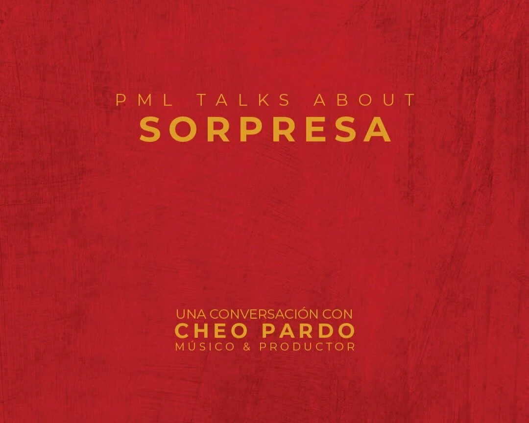 PML Talks About: SORPRESA