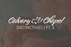 Calvary Chapel Distinctives—Part 5 — Calvary Chapel Magazine