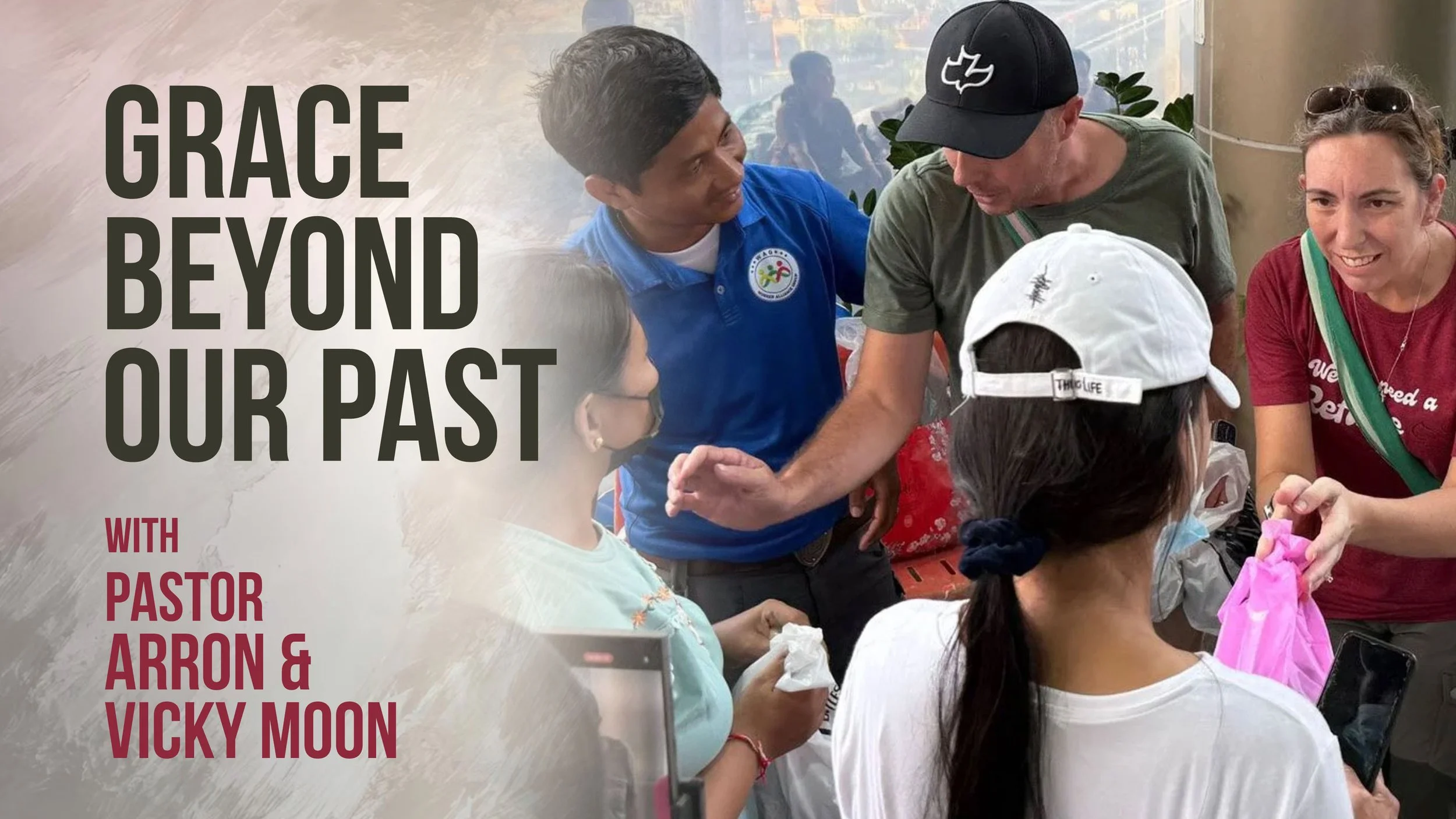 Podcast: Missionaries and Pastor Arron &amp; Vicky Moon | Ep. 25