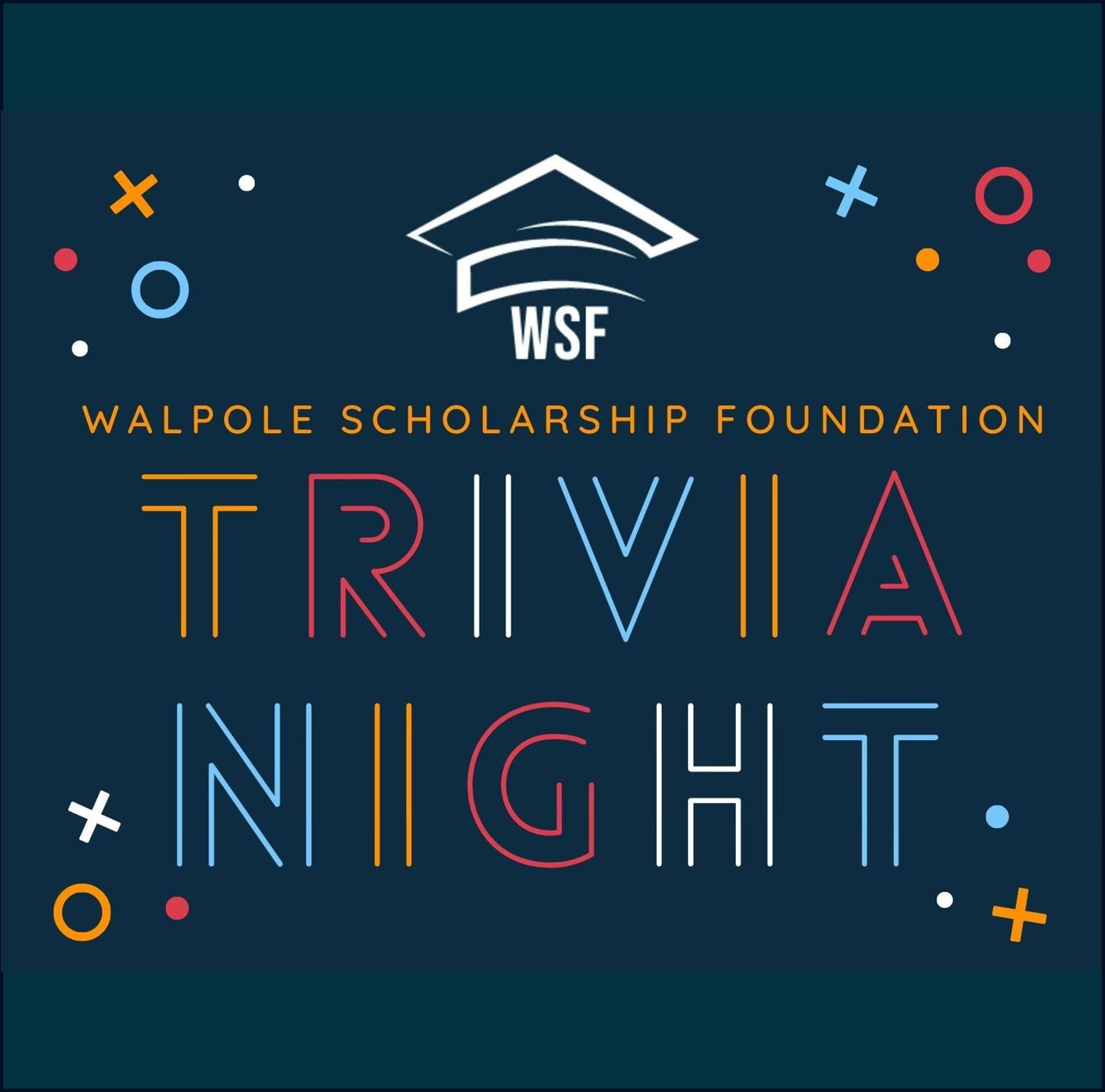 Walpole Scholarship Foundation Trivia Night
