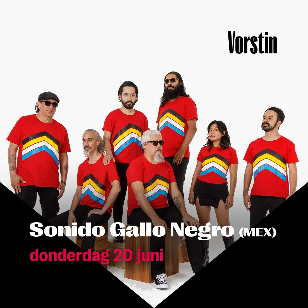 Sonido Gallo Negro at De Vorstin in Hilversum