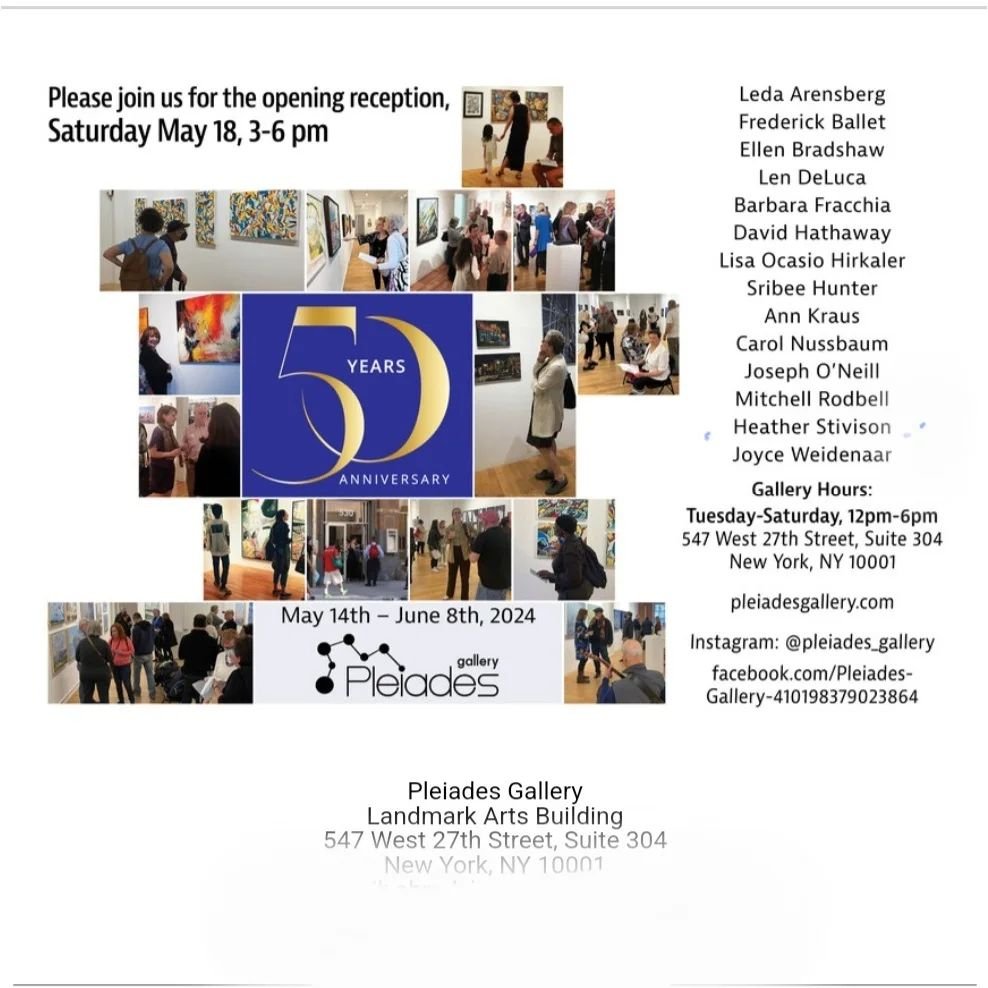 Delighted to take part in Pleiades Gallery's 50th Anniversary celebration! Opening May 14, reception May 18

#chelseagallery #Chelsea #exhibit #exhibition #nyartgallery #nycgallery #celebrate #painterslife #paintings #artshow
