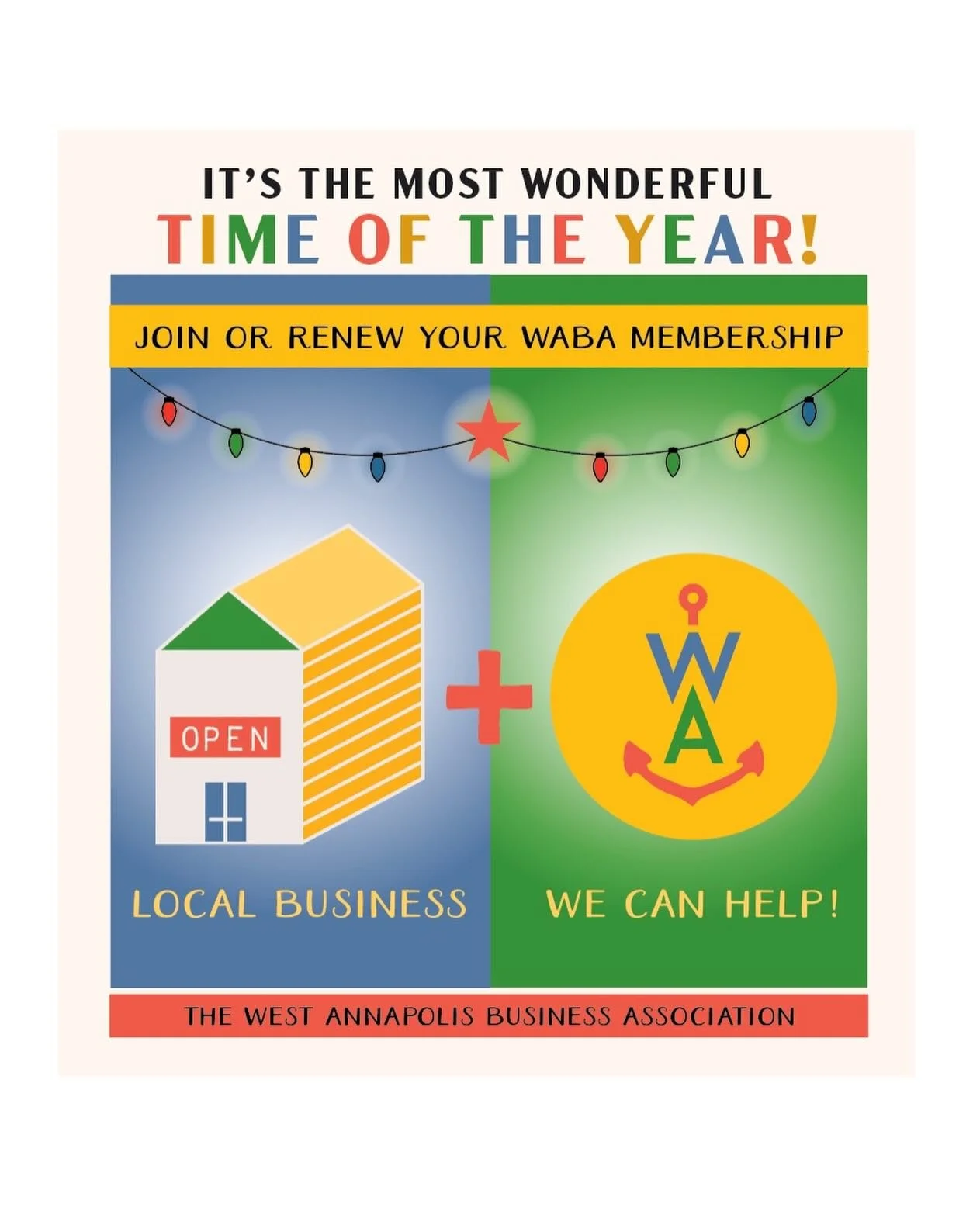It&rsquo;s that time again &mdash; the Most Wonderful Time of the Year! 🎄
Get ready for another incredible year with the West Annapolis Business Association!

Now&rsquo;s the time to join or renew your WABA Membership for 2026 and enjoy exclusive me