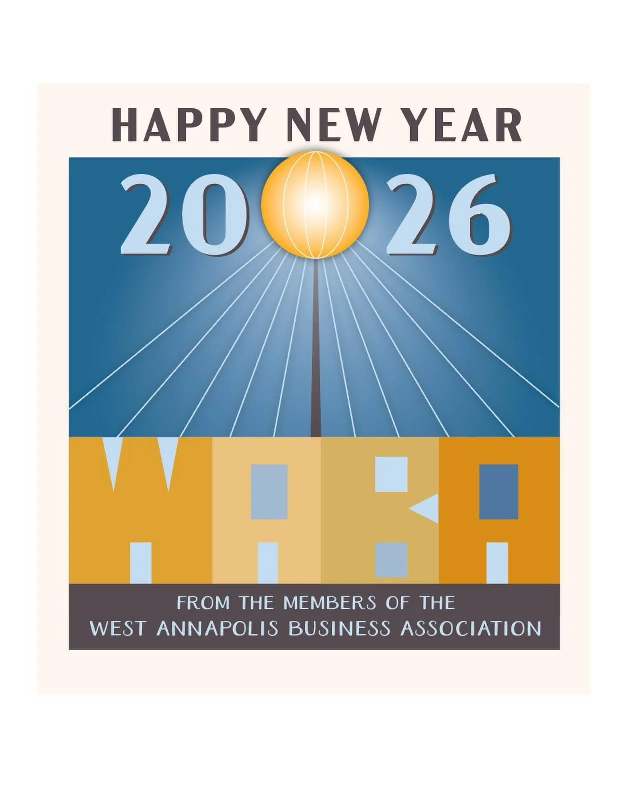 Happy New Year from WABA!

From all of us at the West Annapolis Business Association and our wonderful members &mdash; thank you, Annapolis for a very excellent 2025! And here&rsquo;s to making even bigger and better things happen in 2026! See you ne