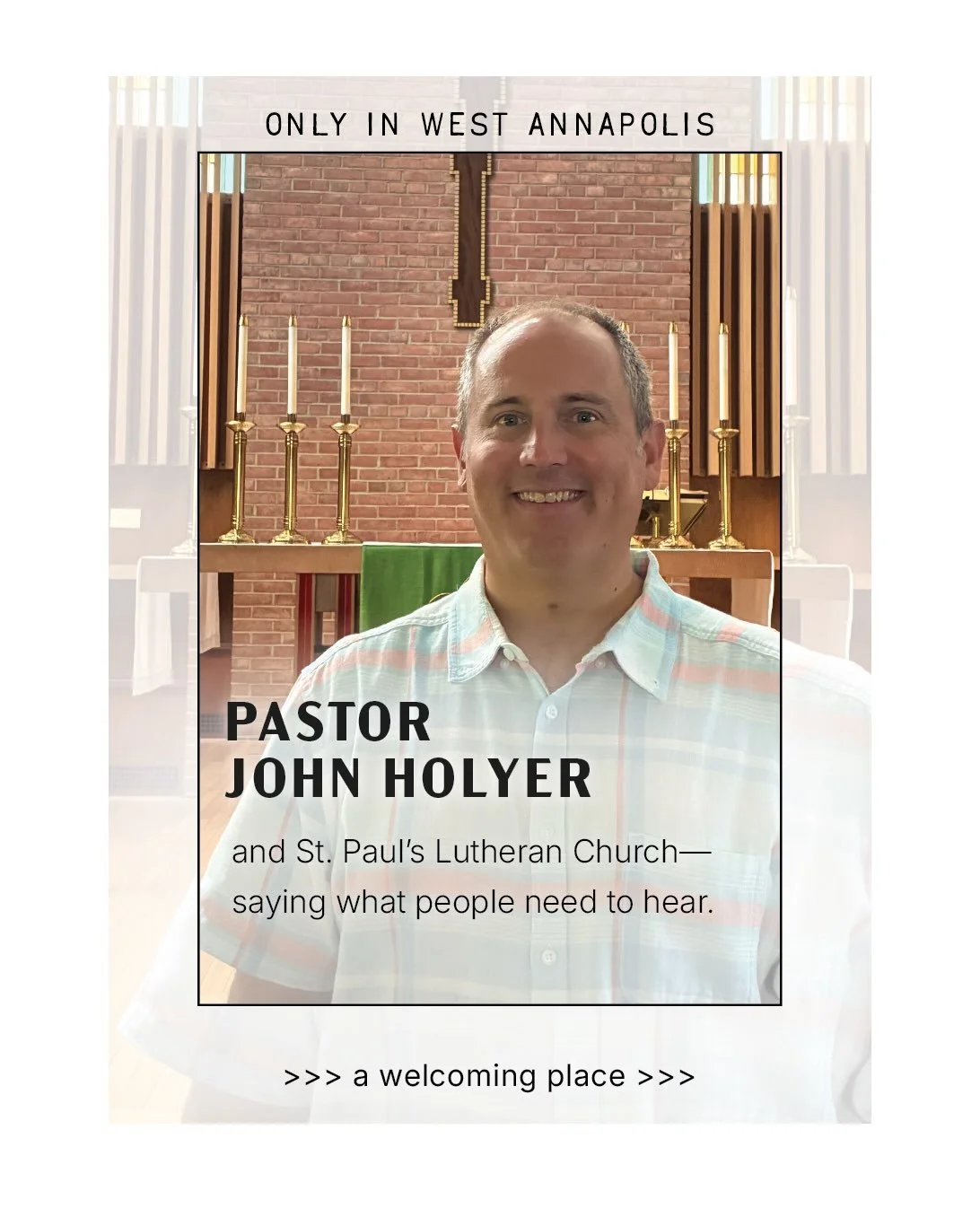 We&rsquo;re excited to feature St. Paul&rsquo;s Lutheran Church, a longstanding part of the Annapolis community. With a steady presence, a welcoming spirit, and a commitment to being here for the community, St. Paul&rsquo;s is a place where people ca