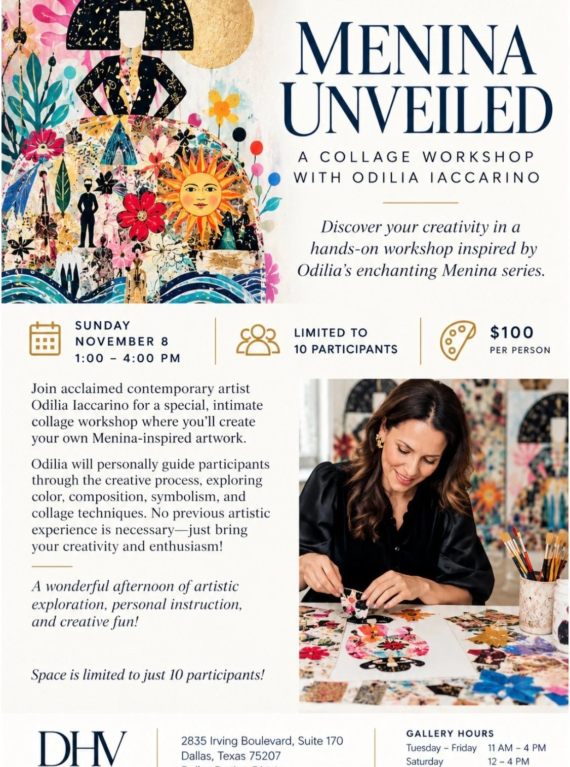 CREATE YOUR VERY OWN MENINA! 

Join us for a rare and wonderful opportunity to create your own Menina-inspired masterpiece!

DHV ARTWORKS is delighted to host acclaimed contemporary artist Odilia Iaccarino for an intimate, hands-on collage workshop o