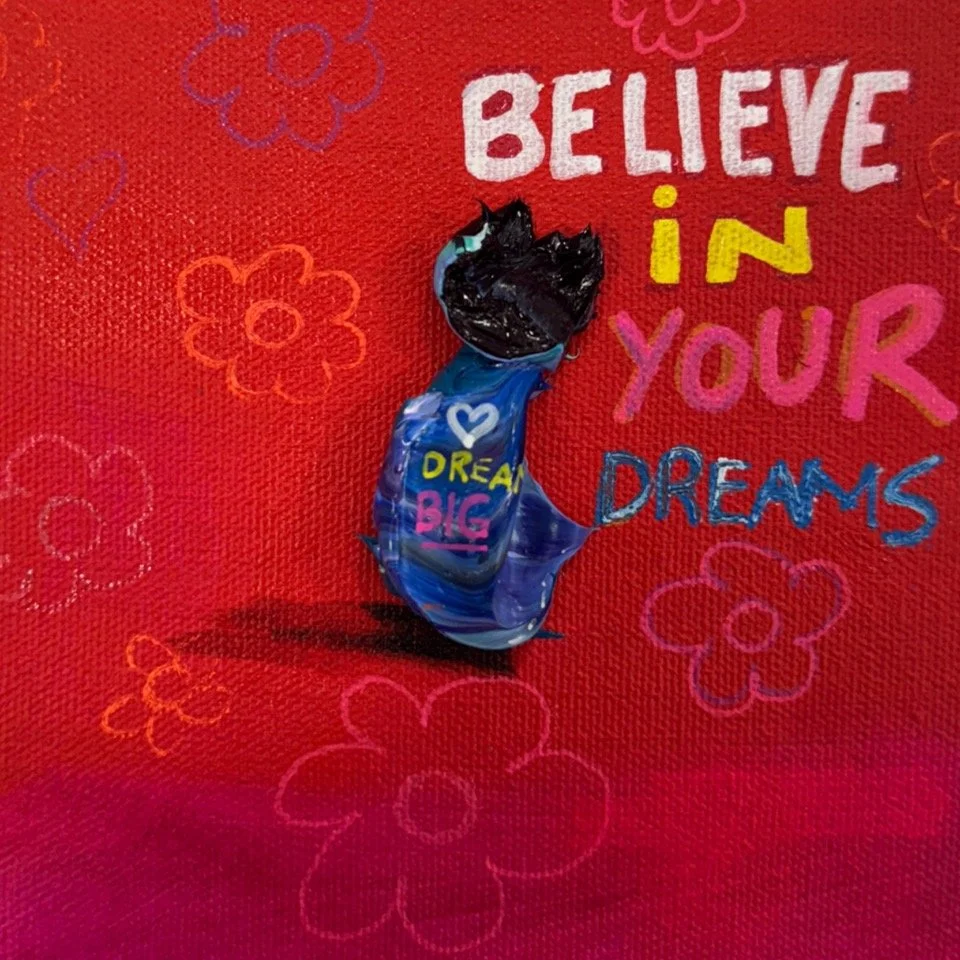 Believe In Your Dreams, 10.5 x 10.5 in framed