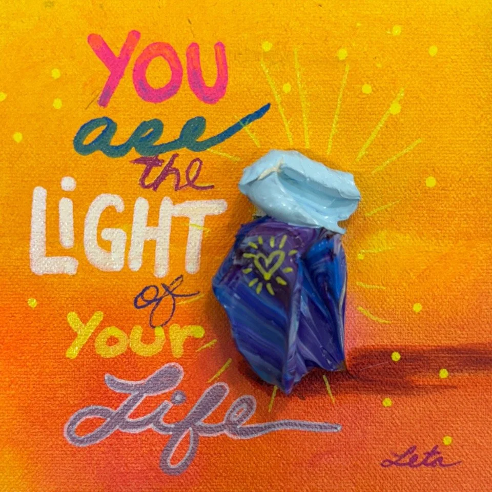 You Are The Light of Your Life, 10.5 x 10.5 in