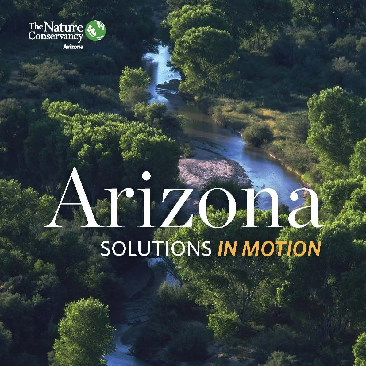 Case for Support: The Nature Conservancy in Arizona