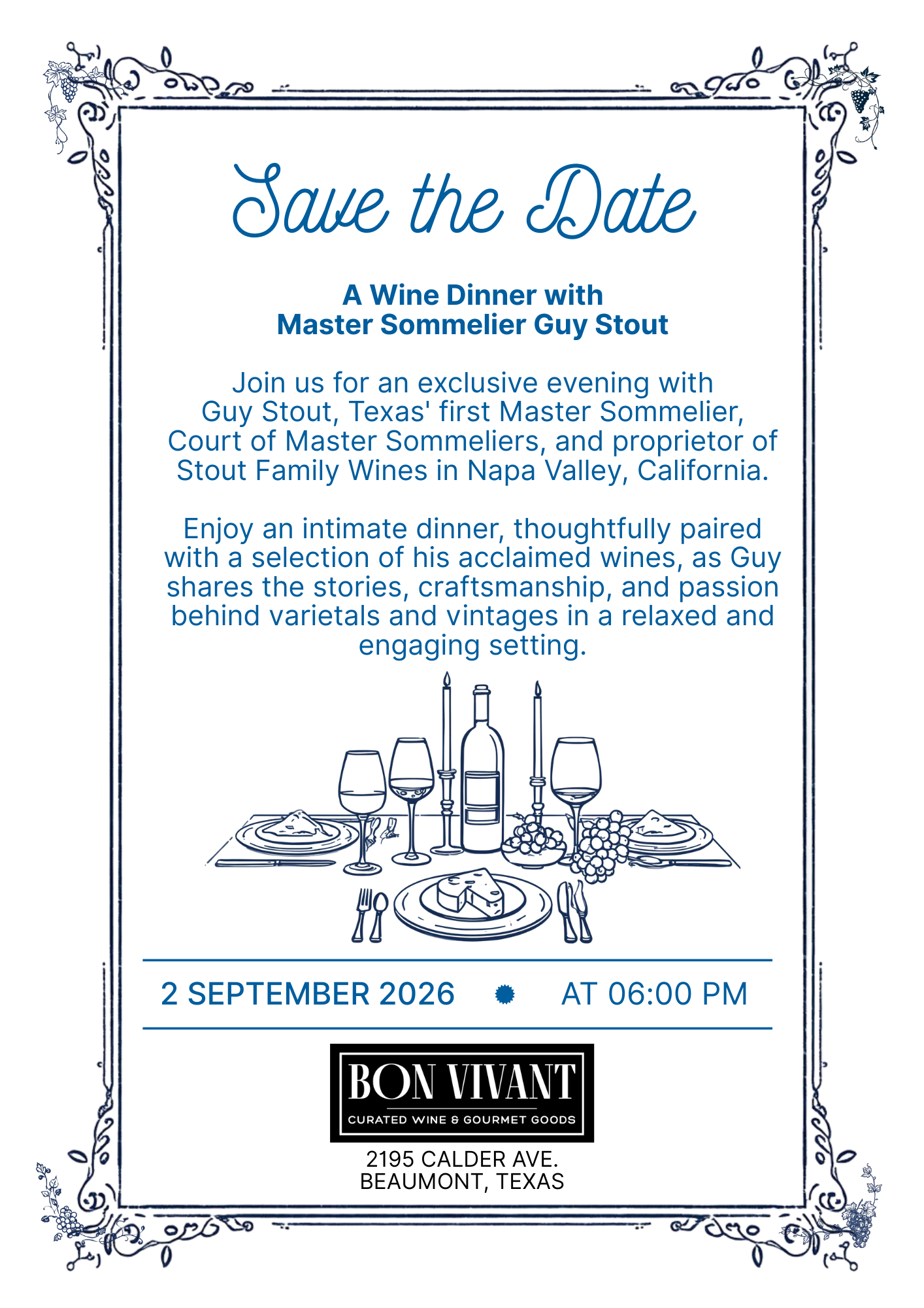 FULLY COMMITTED // Wine Dinner with Master Sommelier Guy Stout, STOUT FAMILY WINES NAPA VALLEY