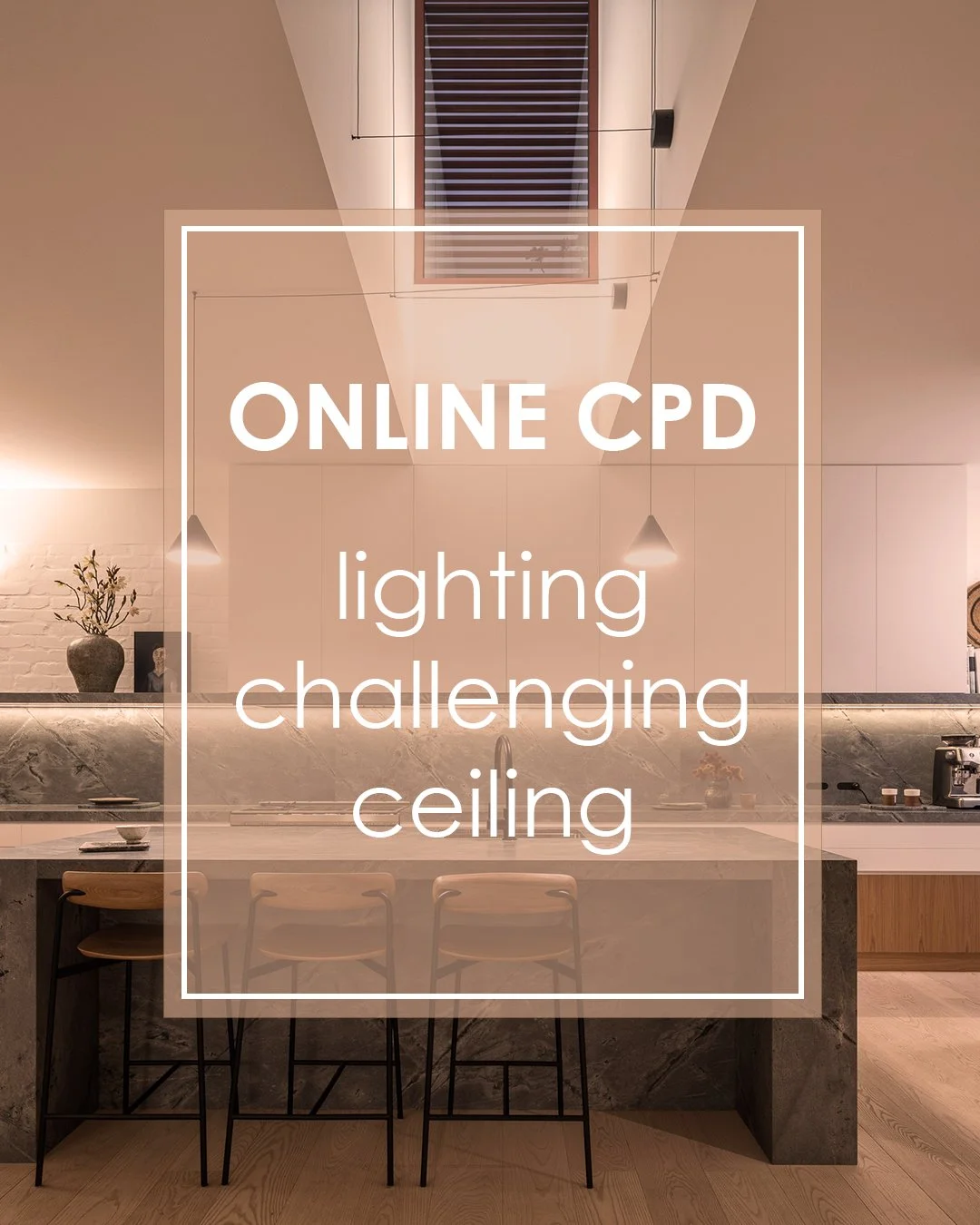 CPD | Ceiling Constraints-  Online

Ceilings are rarely neutral- particularly in renovations and architecturally ambitious homes.

This CPD explores the technical realities of lighting some of the most challenging ceiling conditions we encounter in h