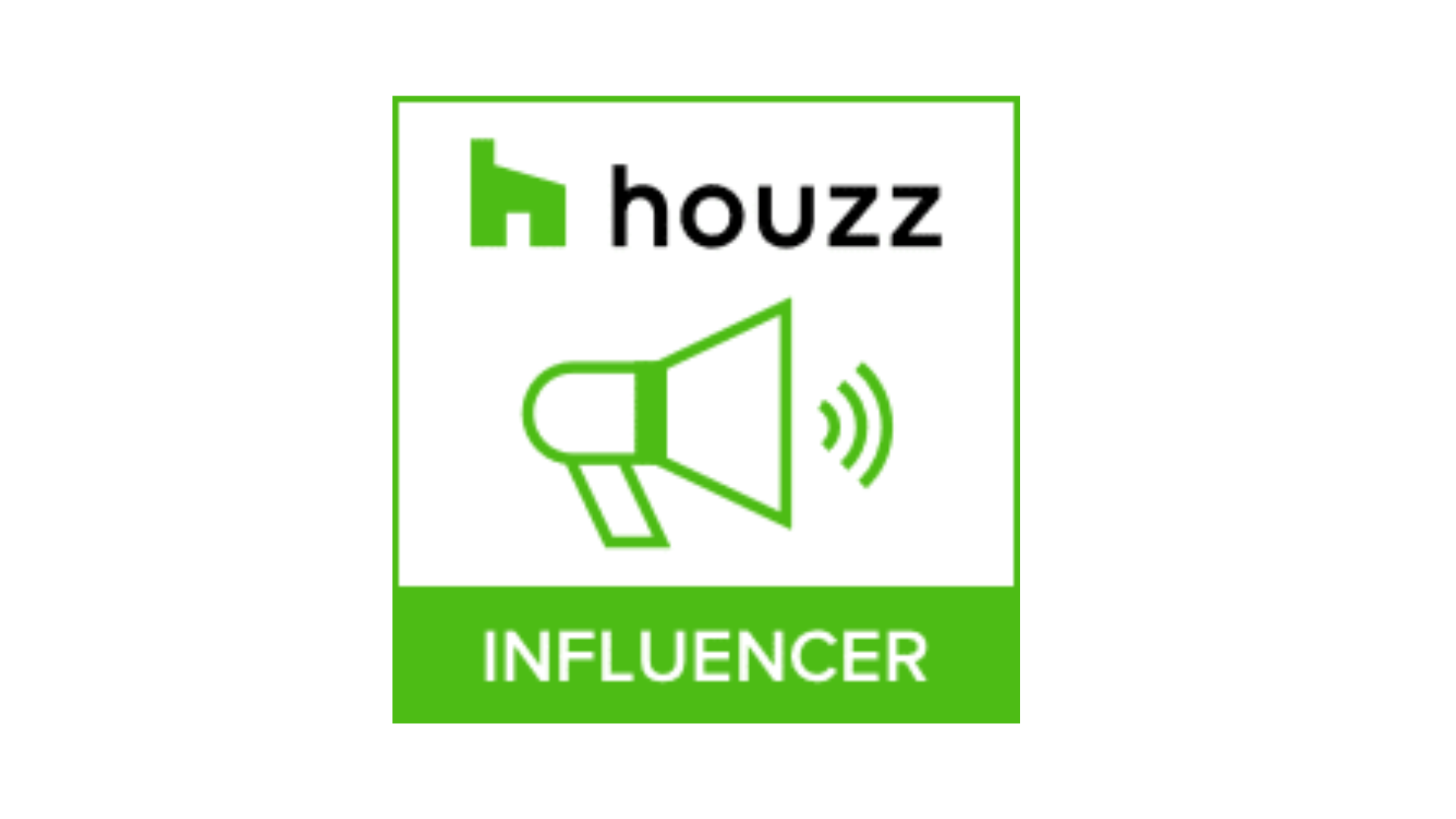 Houzz Influencer badge with megaphone icon and green color scheme.