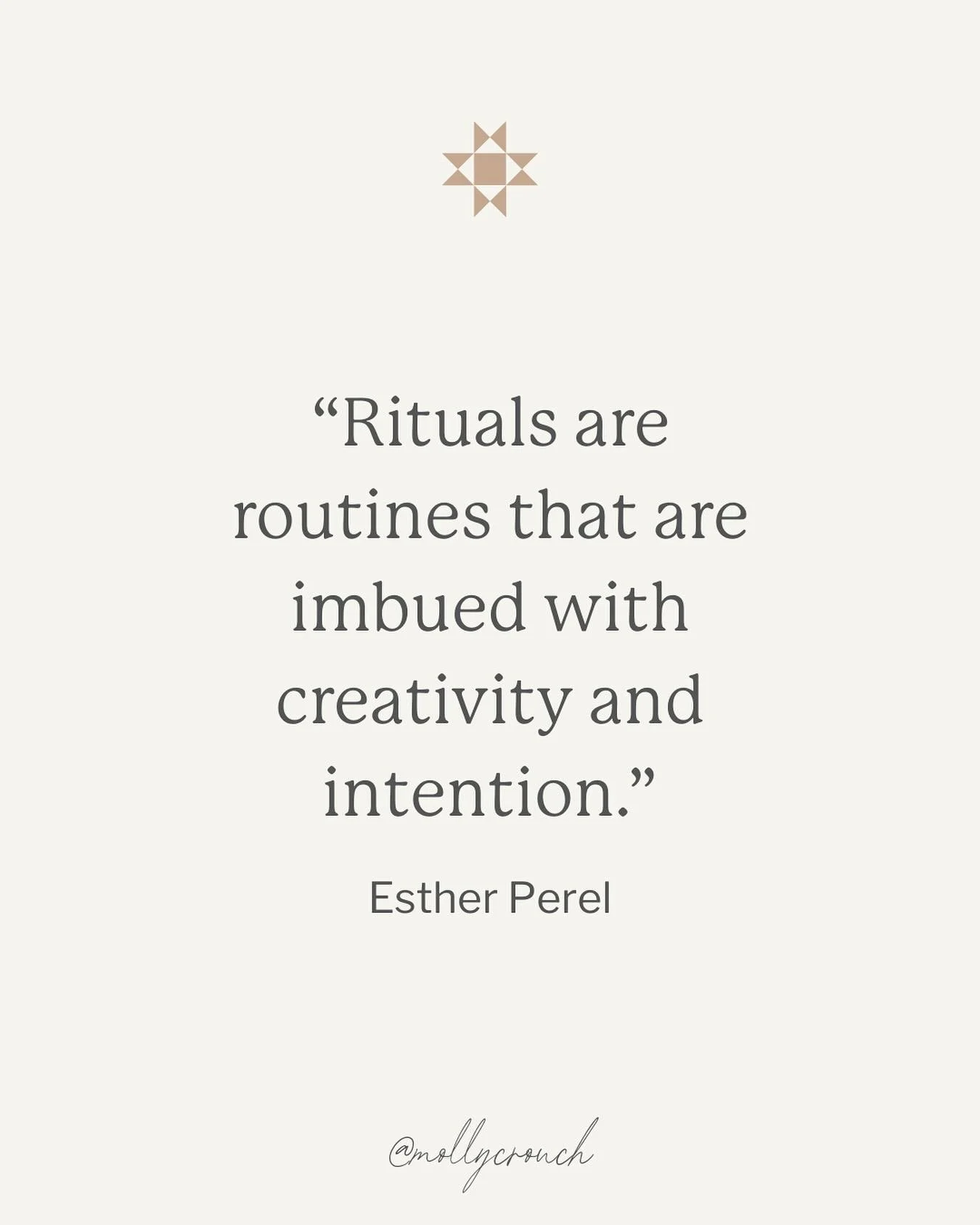 I talk about rhythms a lot in the coaching space. How we spend our days says something about how we live our lives, after all. And a regular cadence and pace is both grounding and dependable. 

Rituals are the ways we make meaning of our rhythms and 