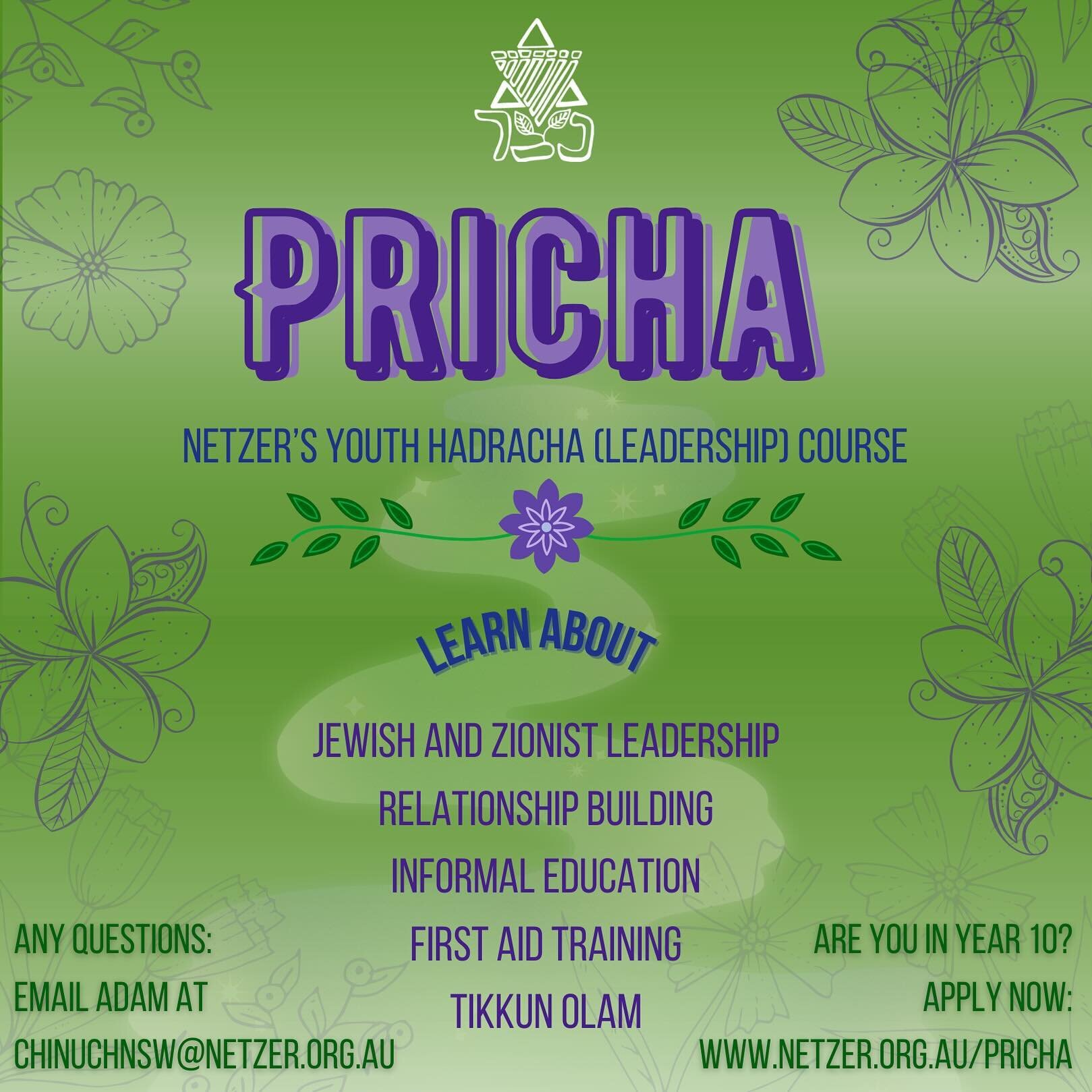 For those in year 10, expressions of interest for Pricha, our youth leadership program are now open! Pricha is an incredible training program to prepare our year 10&rsquo;s to be madatazimot (junior leaders) next year. For further details click the l