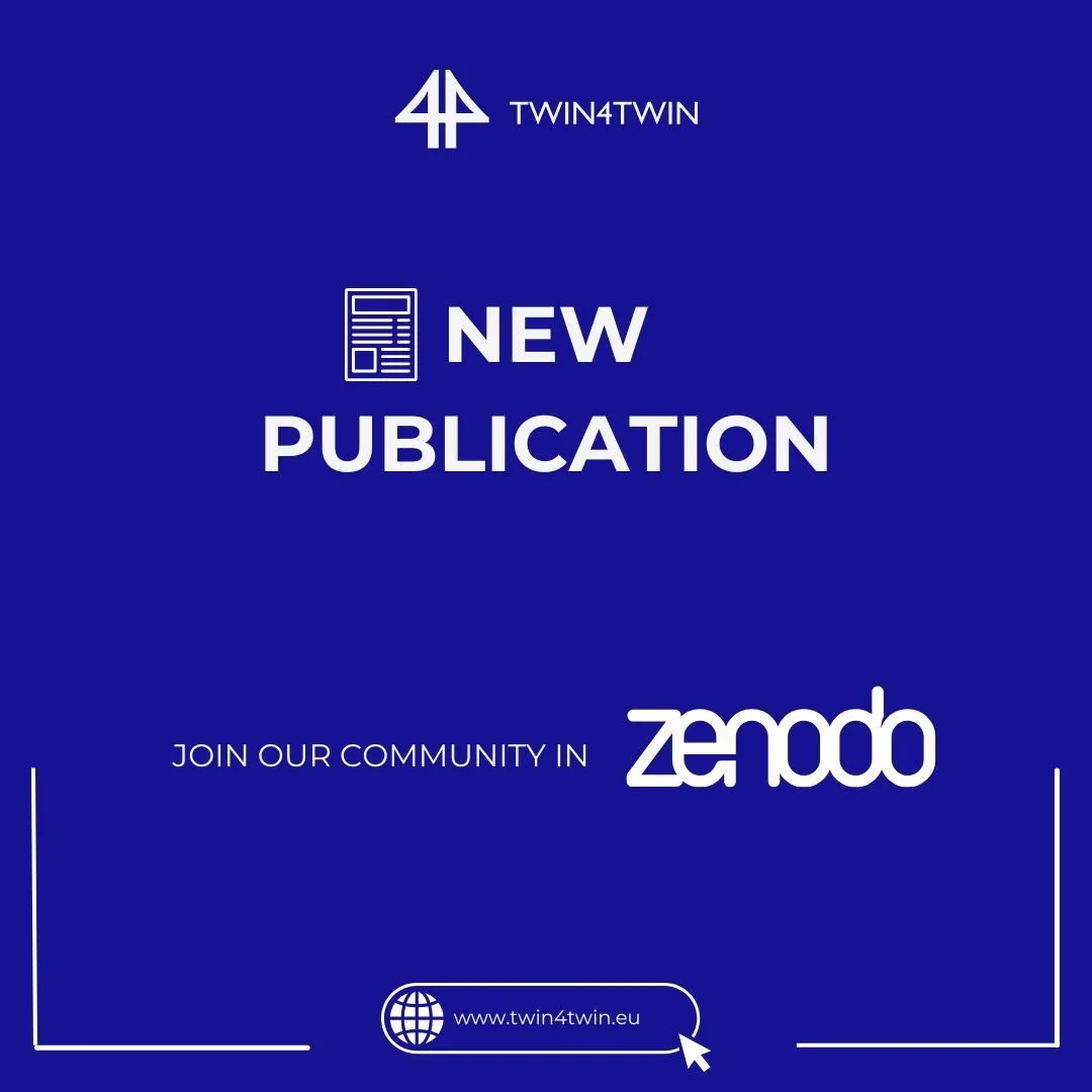 Twin4Twin Publication in Advances in Industrial and Manufacturing Engineering