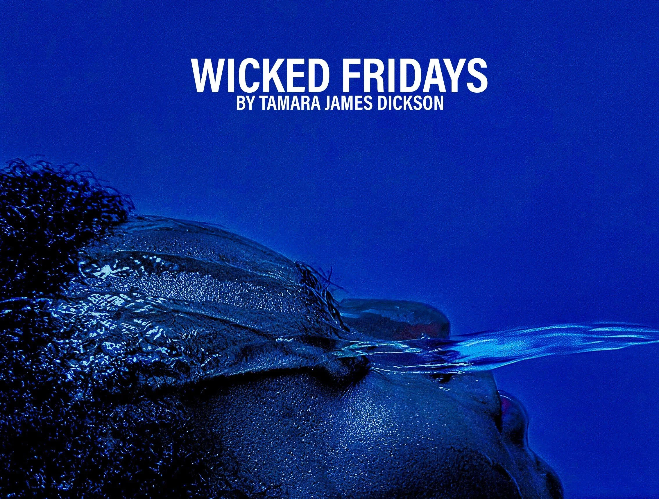 WICKED FRIDAYS 