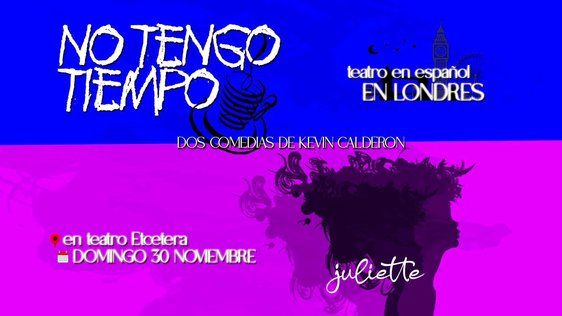 Juliette y No Tengo Tiempo