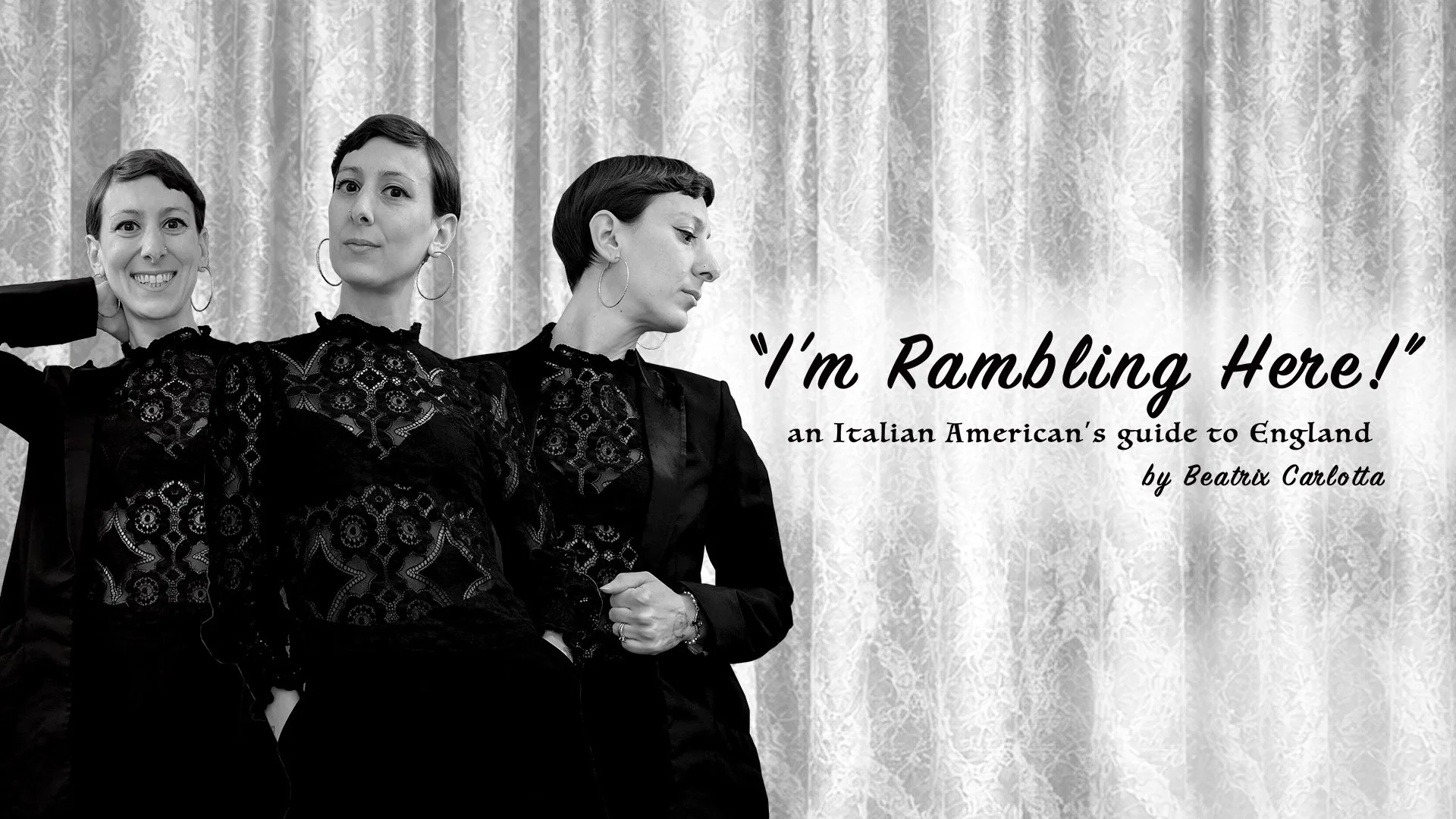 'I'm&nbsp;Rambling Here' [an Italian American's Guide to England]&nbsp;