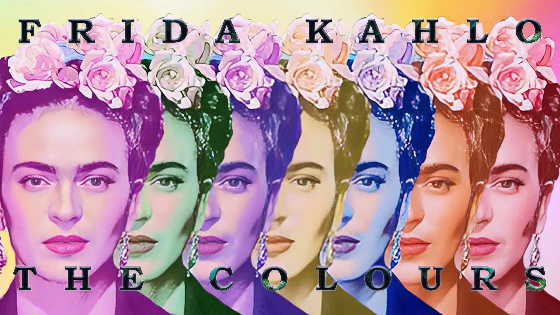 FRIDA KAHLO - THE COLOURS