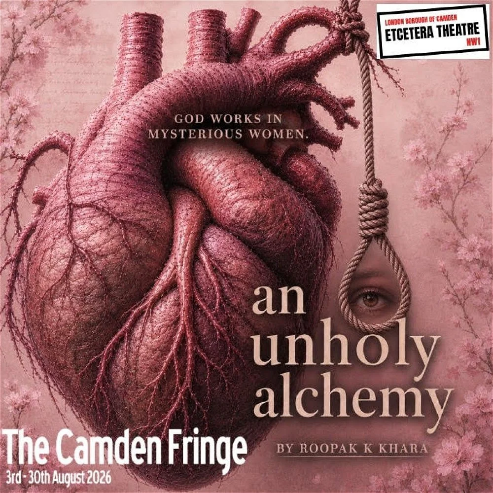 An Unholy Alchemy (CAMDEN FRINGE)